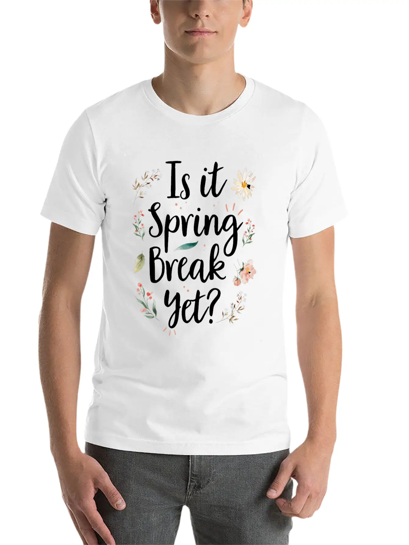 Is It Spring Break Yet Funny Spring Teacher Unisex Casual T-Shirt – Clean Design For Daily Comfort