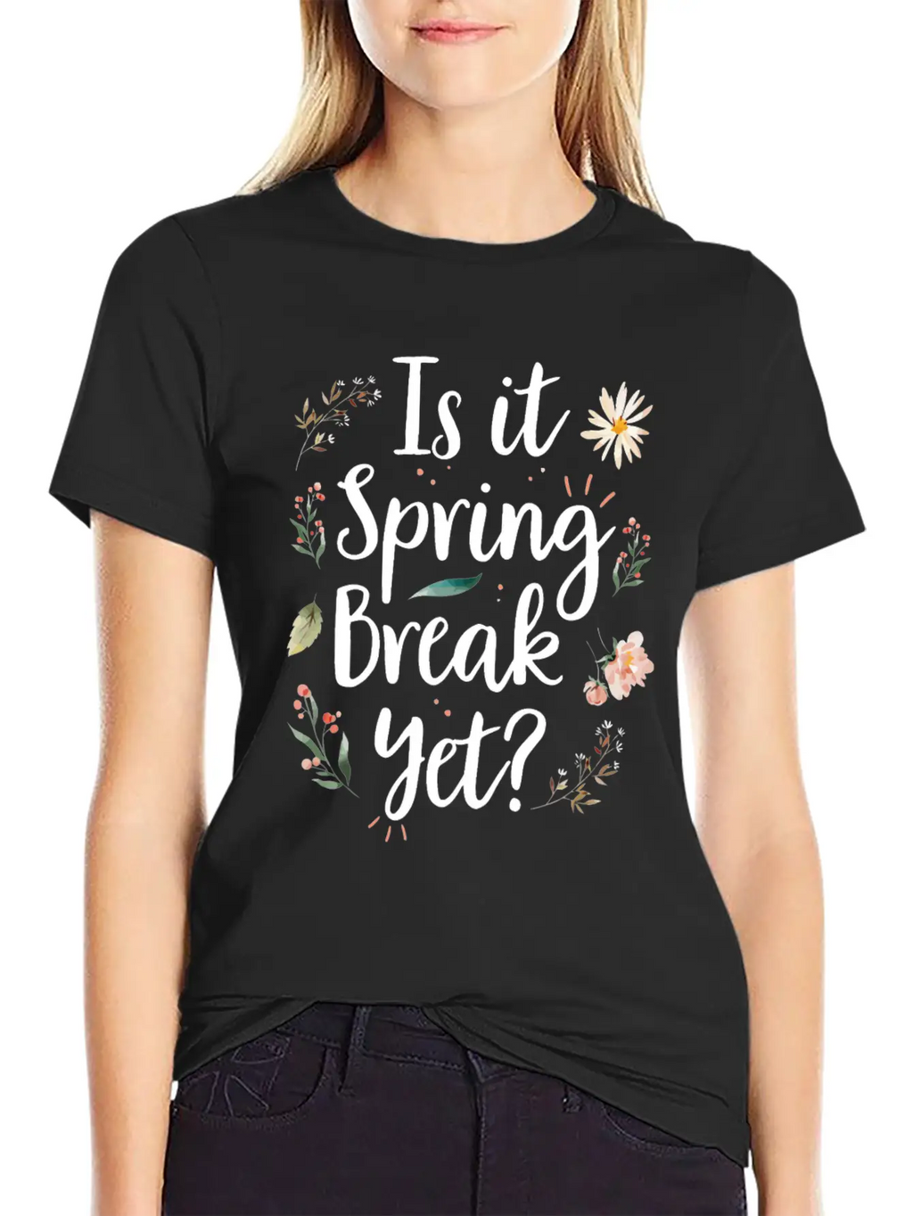 Is It Spring Break Yet Funny Spring Teacher Unisex Casual T-Shirt – Clean Design For Daily Comfort