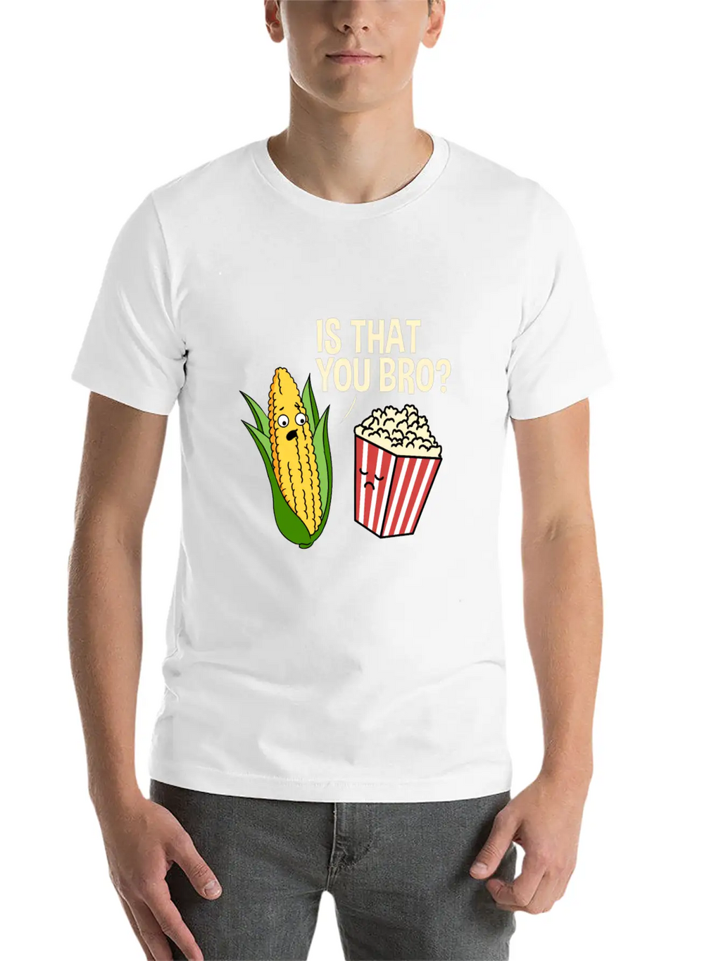 Is That You Bro Popcorn Stylish Everyday T-Shirt – Unisex Basic Cotton Tee
