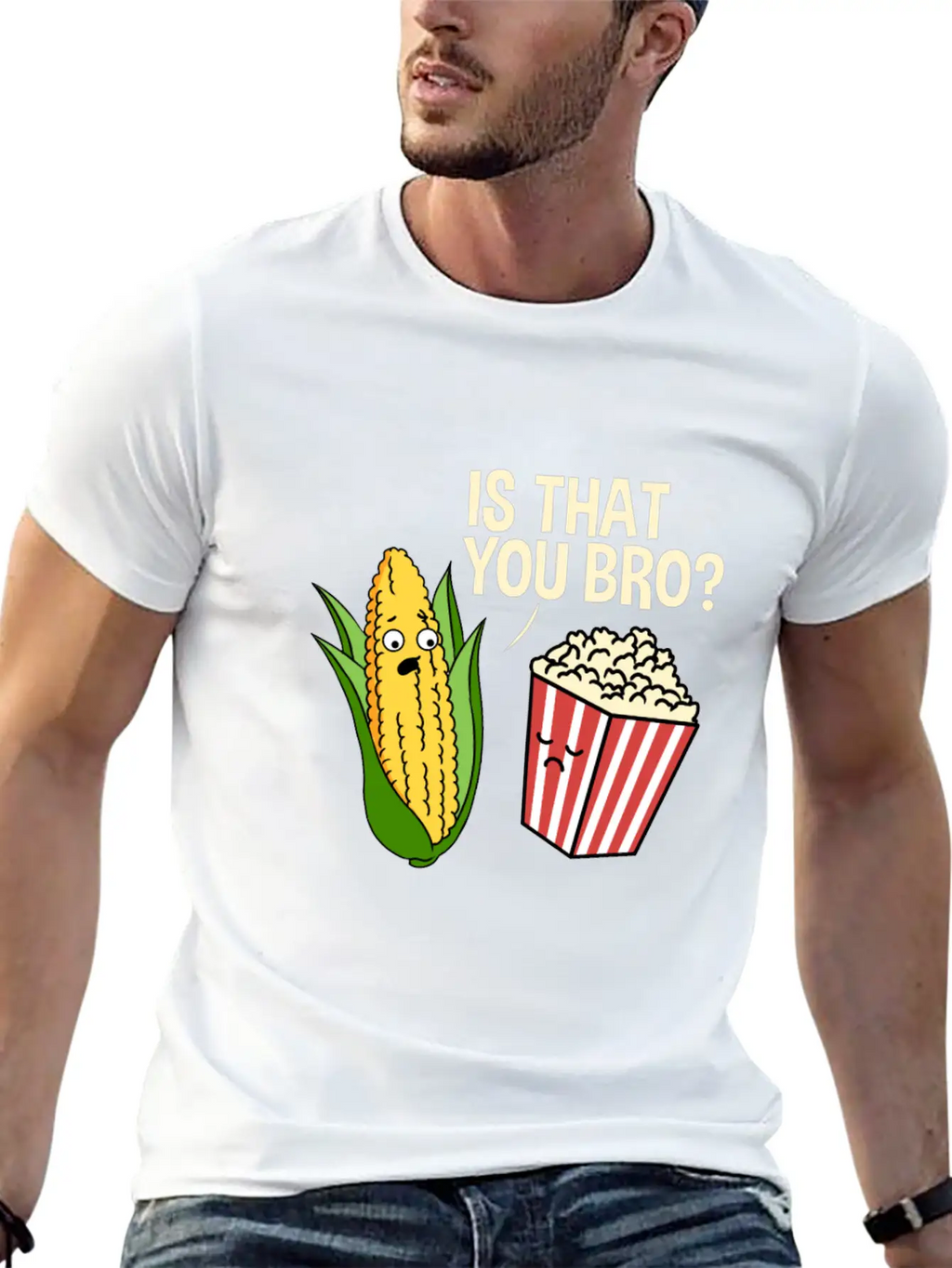 Is That You Bro Popcorn Stylish Everyday T-Shirt – Unisex Basic Cotton Tee
