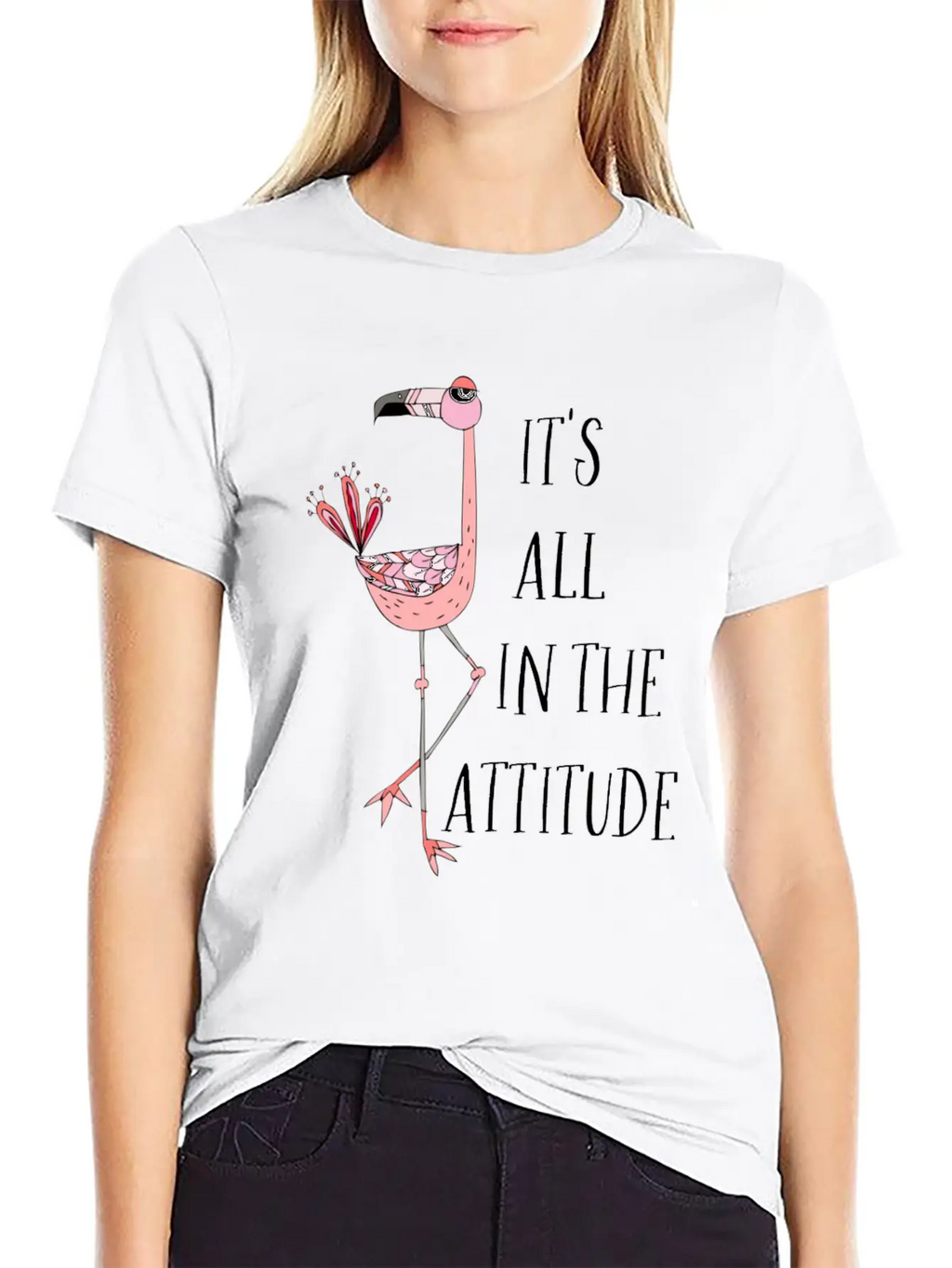 It S All In The Attitude Pink Flamingo Unisex Short Sleeve Soft Cotton T-Shirt – Casual Everyday Wear