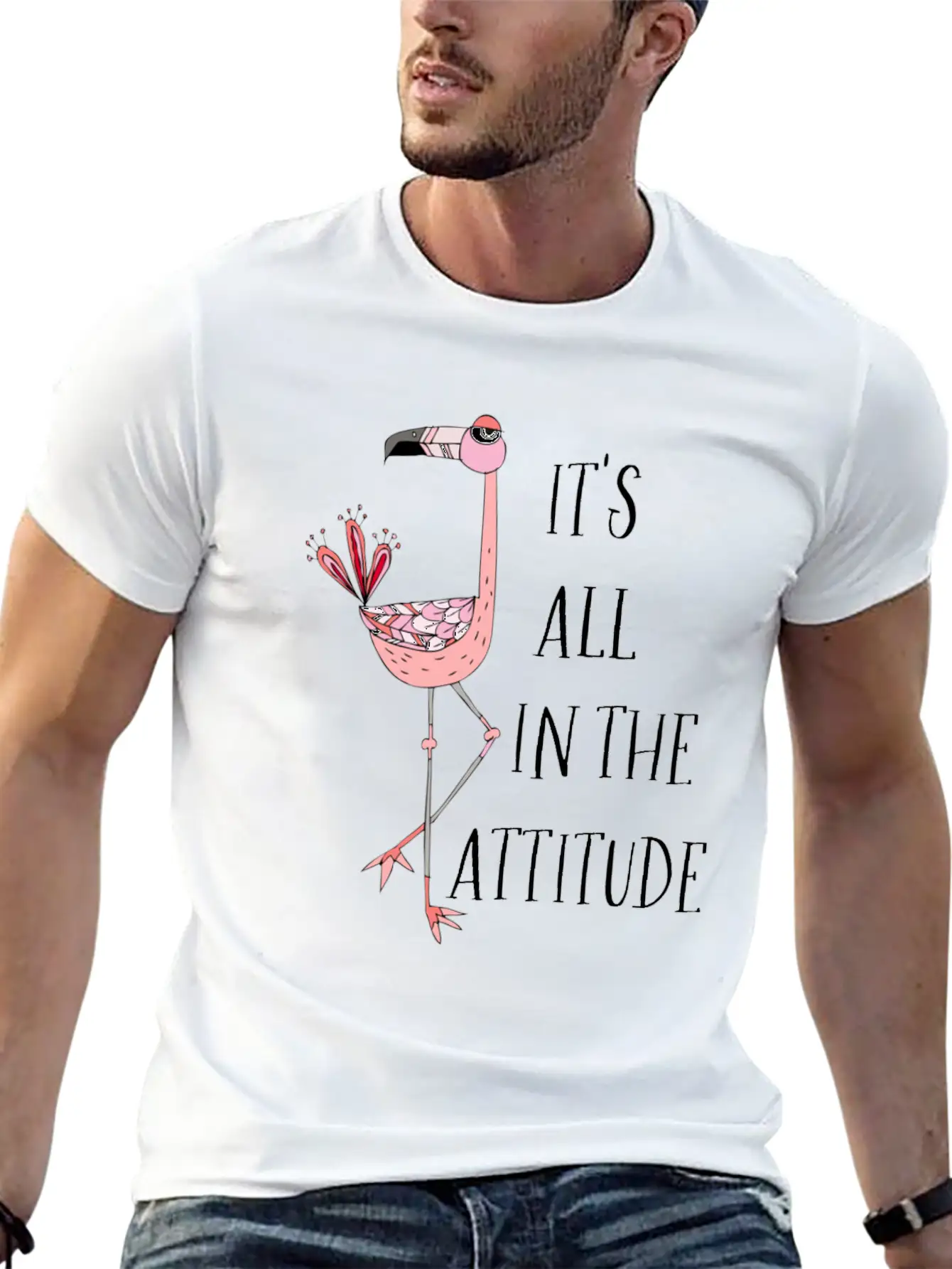 It S All In The Attitude Pink Flamingo Unisex Short Sleeve Soft Cotton T-Shirt – Casual Everyday Wear