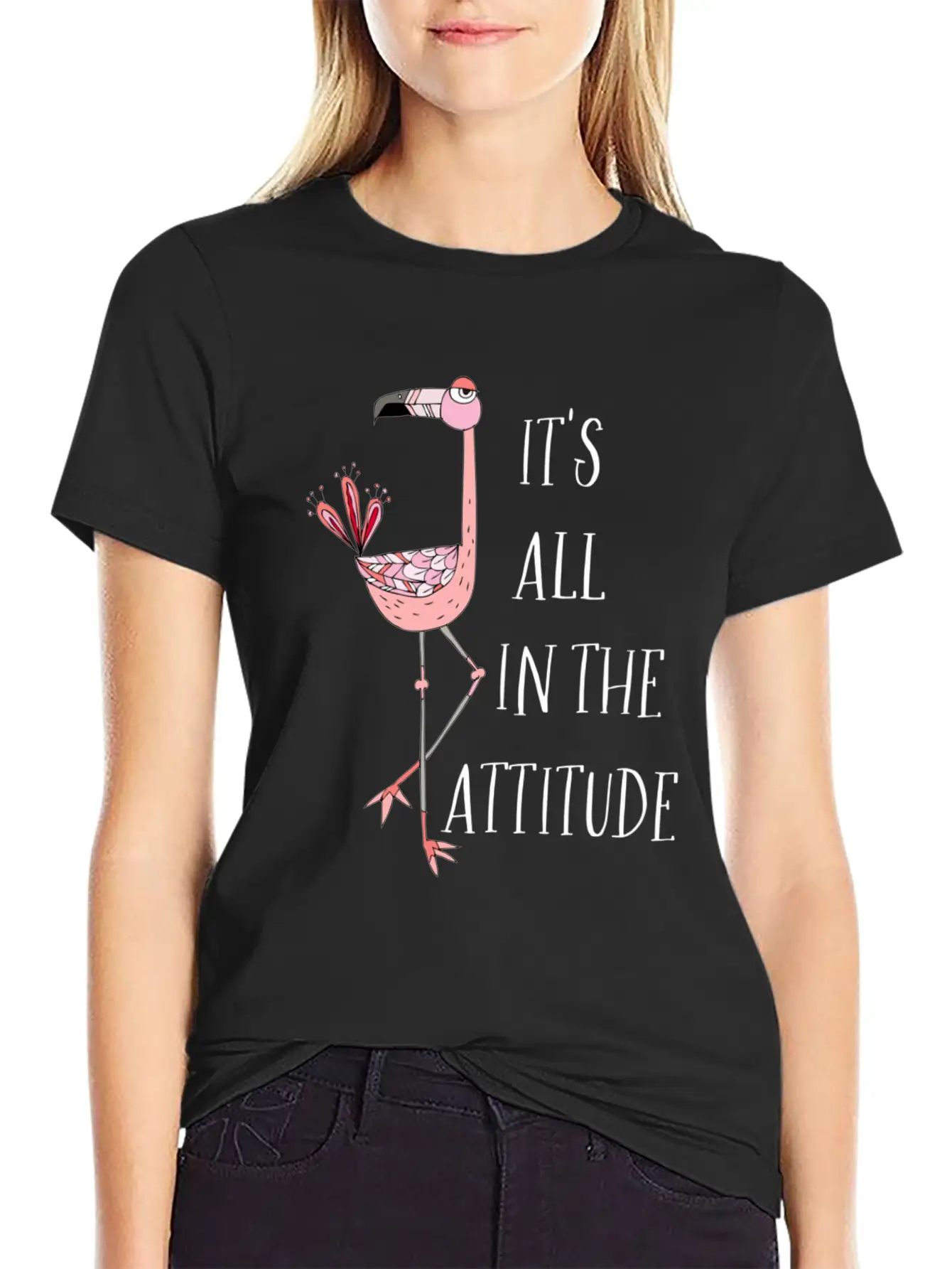 It S All In The Attitude Pink Flamingo Unisex Short Sleeve Soft Cotton T-Shirt – Casual Everyday Wear