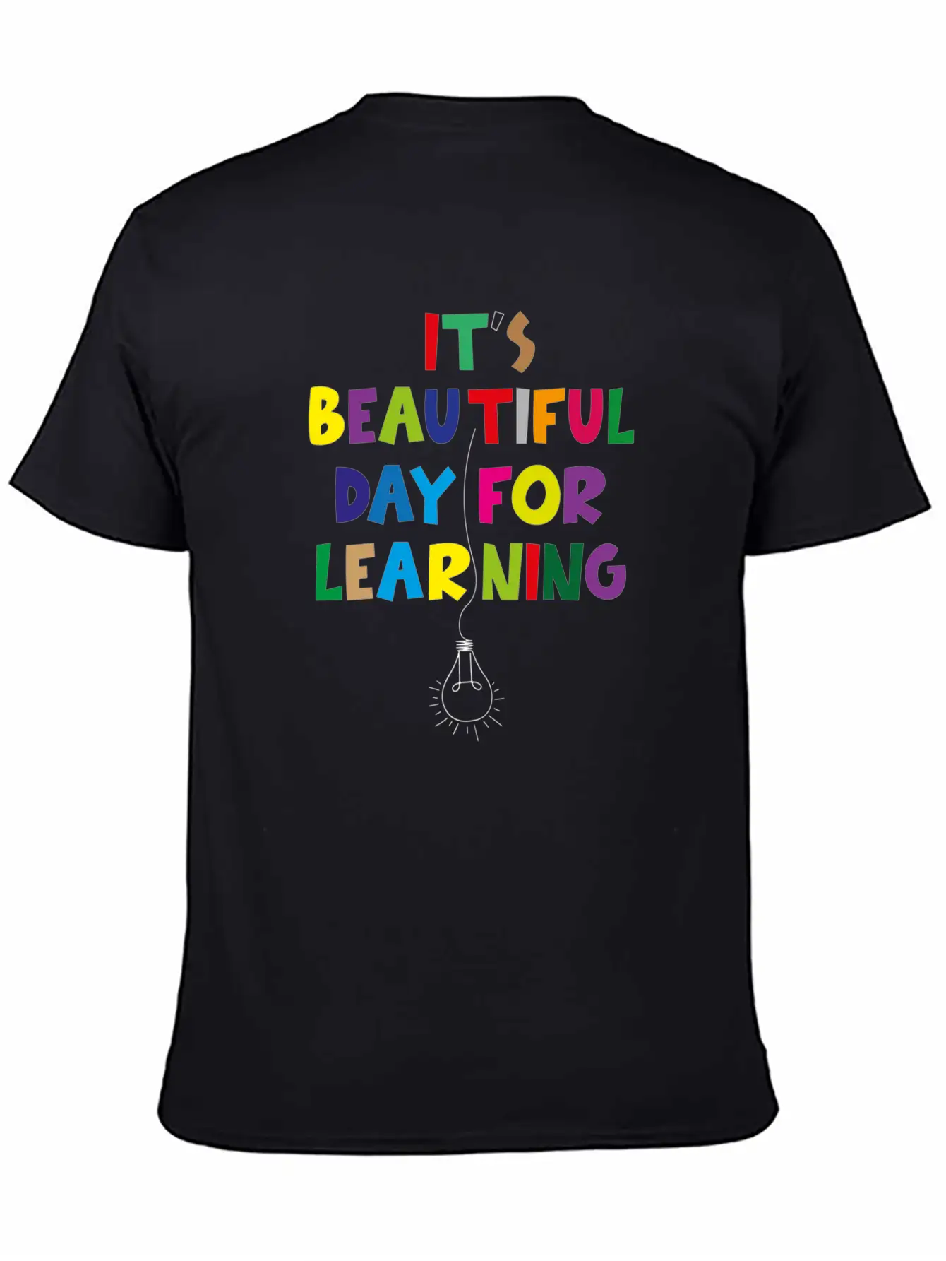 It S Beautiful Day For Learning Unisex Short Sleeve Soft Cotton T-Shirt – Casual Everyday Wear
