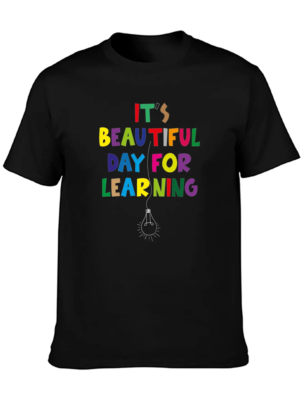 It S Beautiful Day For Learning Unisex Short Sleeve Soft Cotton T-Shirt – Casual Everyday Wear