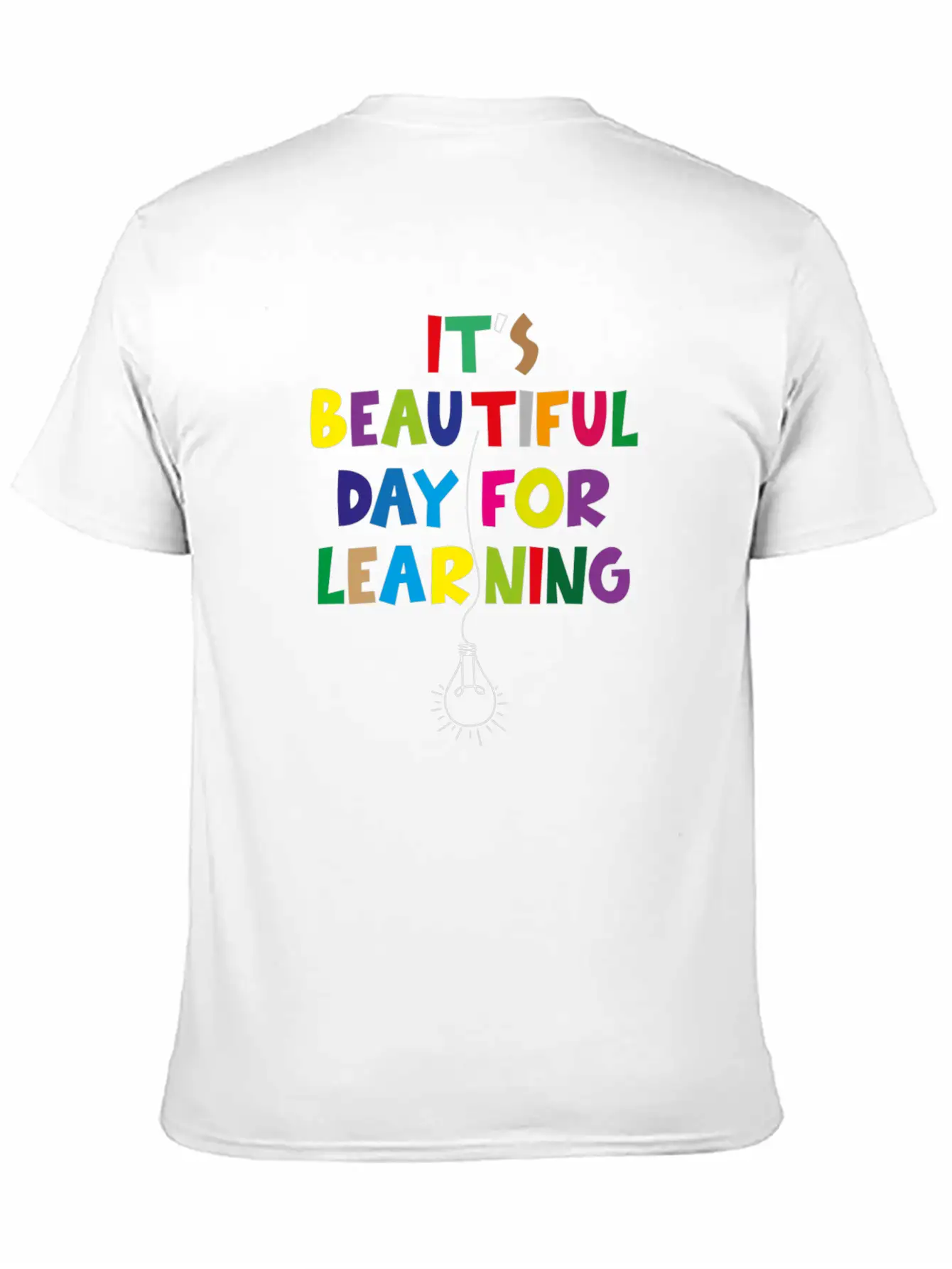 It S Beautiful Day For Learning Unisex Short Sleeve Soft Cotton T-Shirt – Casual Everyday Wear