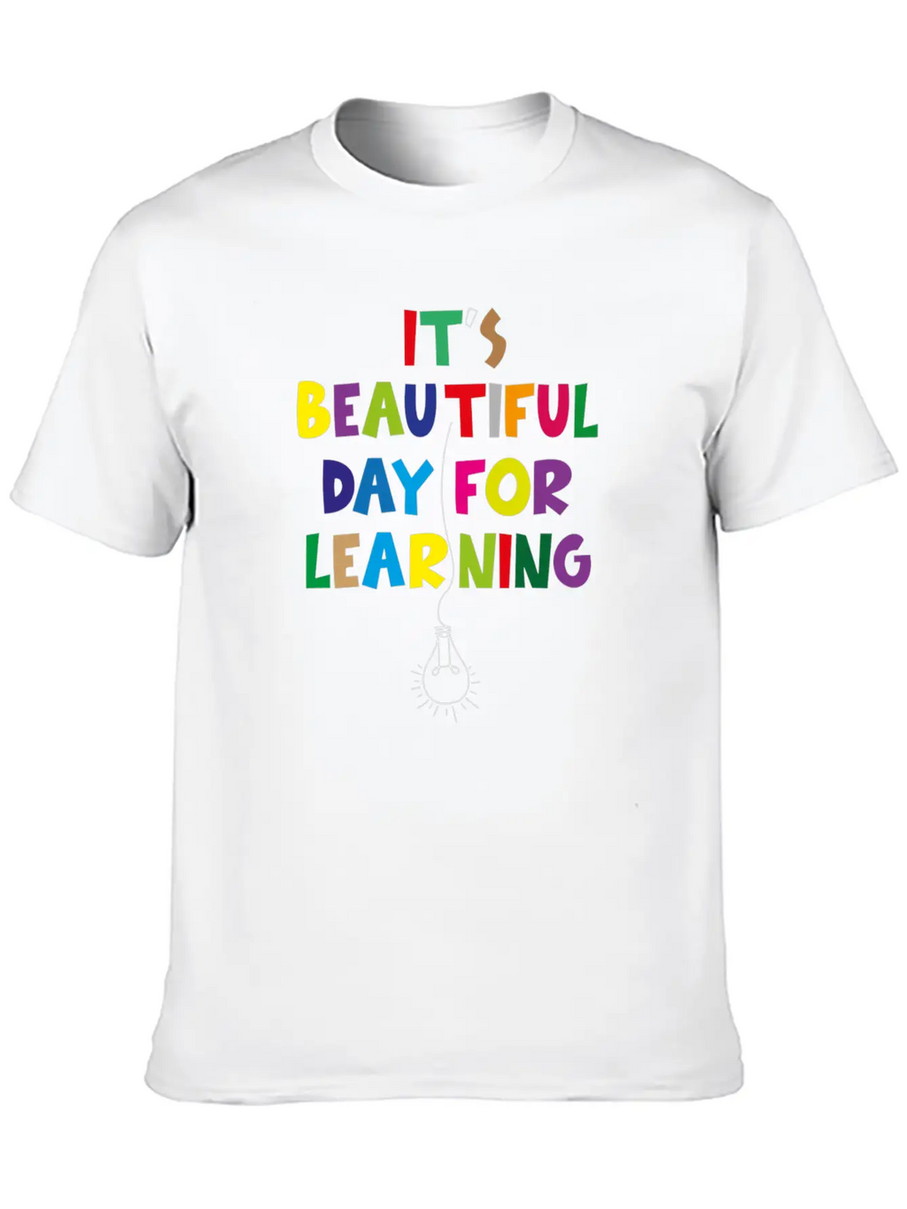 It S Beautiful Day For Learning Unisex Short Sleeve Soft Cotton T-Shirt – Casual Everyday Wear