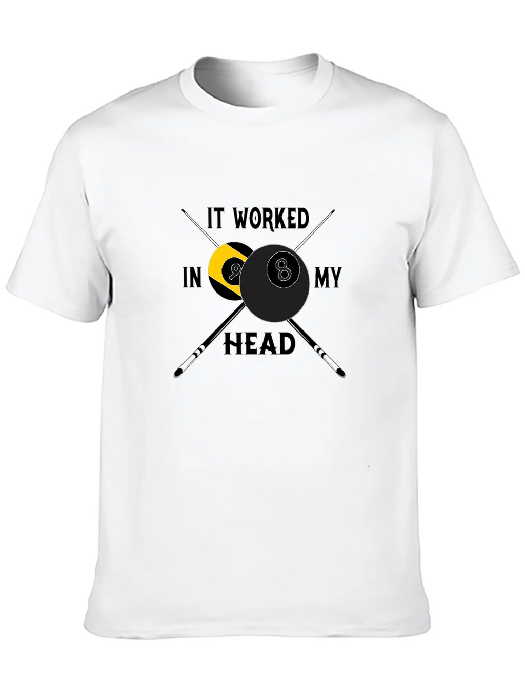 It Worked In My Head Billiards Pool Player Gift Unisex Casual T-Shirt – Clean Design For Daily Comfort