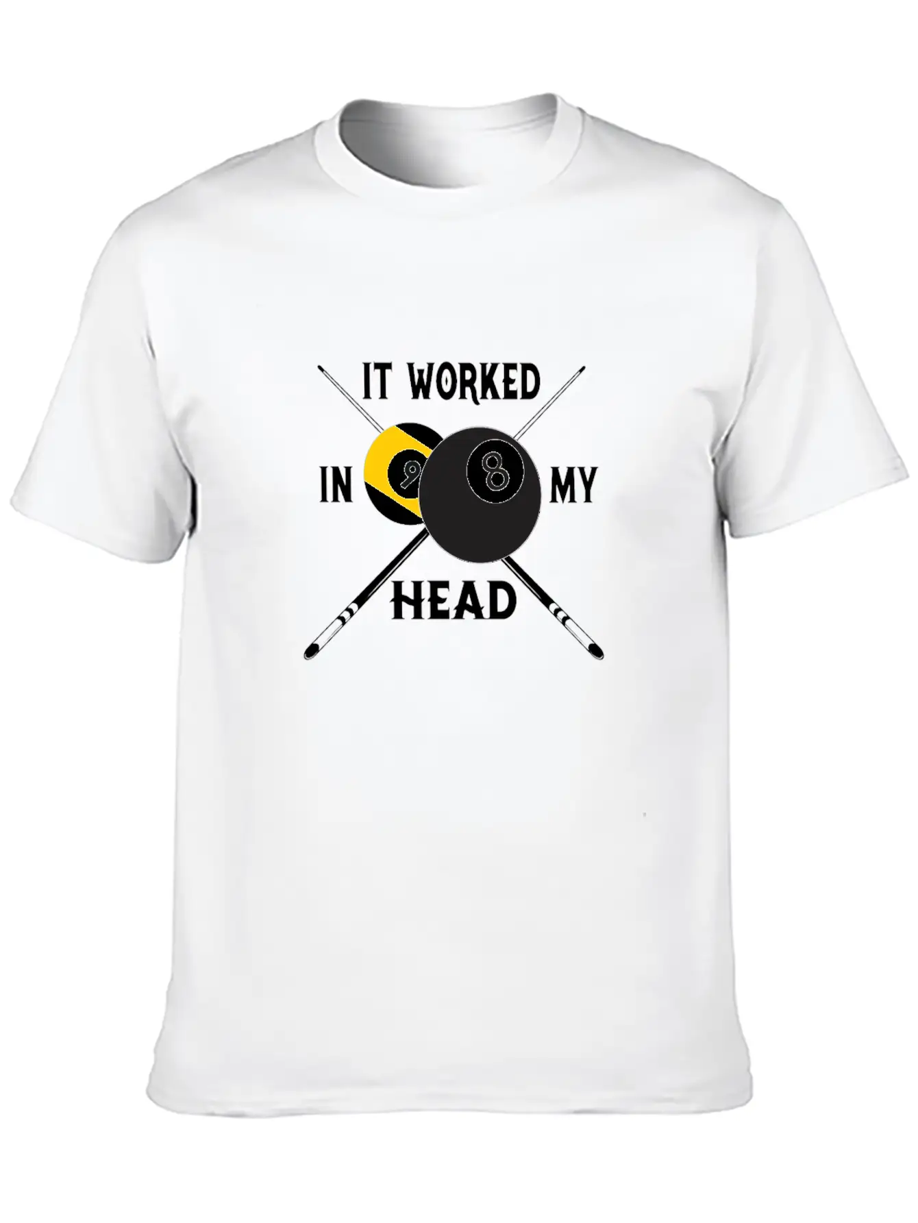 It Worked In My Head Billiards Pool Player Gift Unisex Casual T-Shirt – Clean Design For Daily Comfort