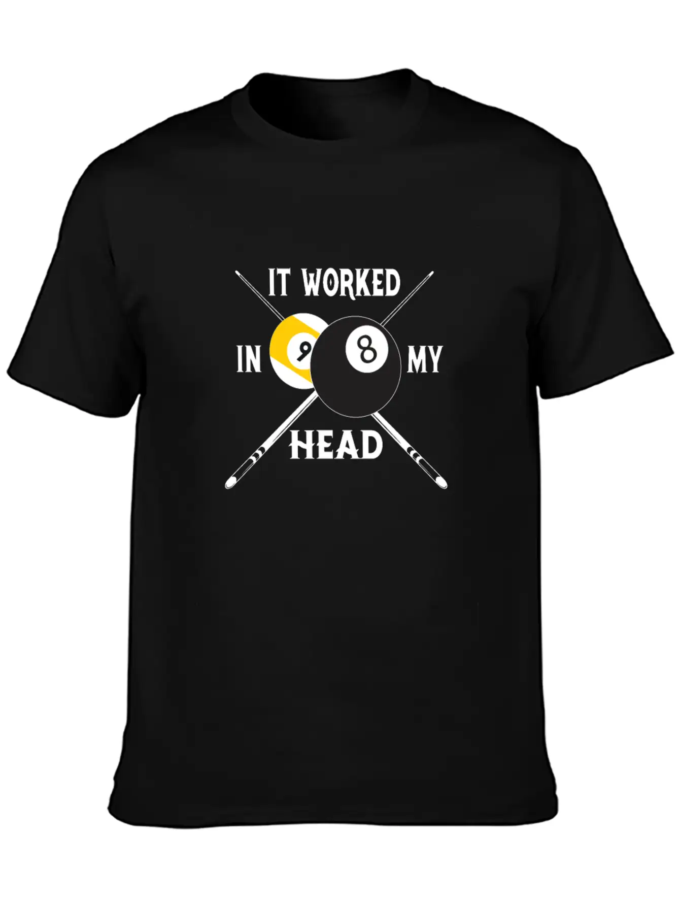 It Worked In My Head Billiards Pool Player Gift Unisex Casual T-Shirt – Clean Design For Daily Comfort