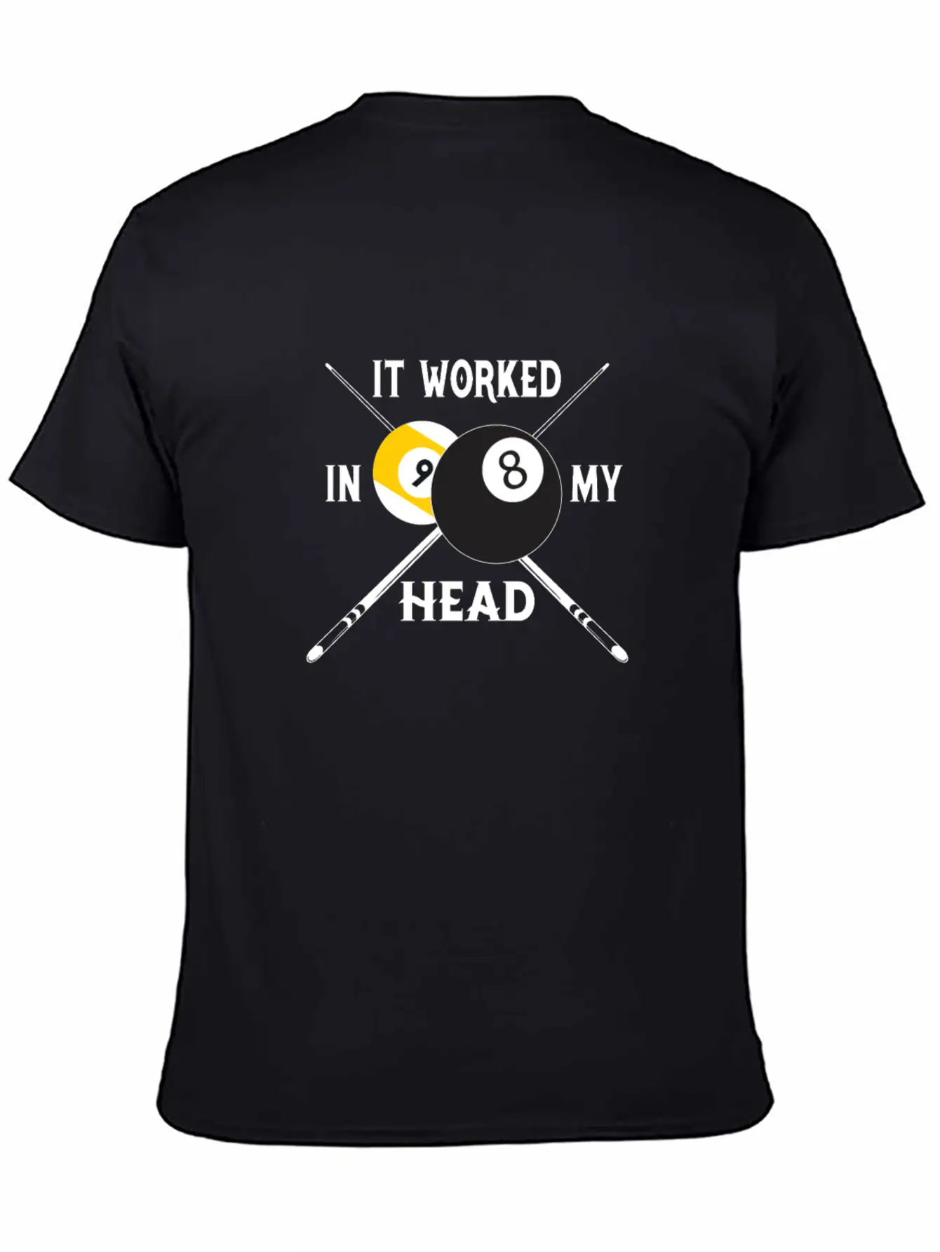 It Worked In My Head Billiards Pool Player Gift Unisex Casual T-Shirt – Clean Design For Daily Comfort
