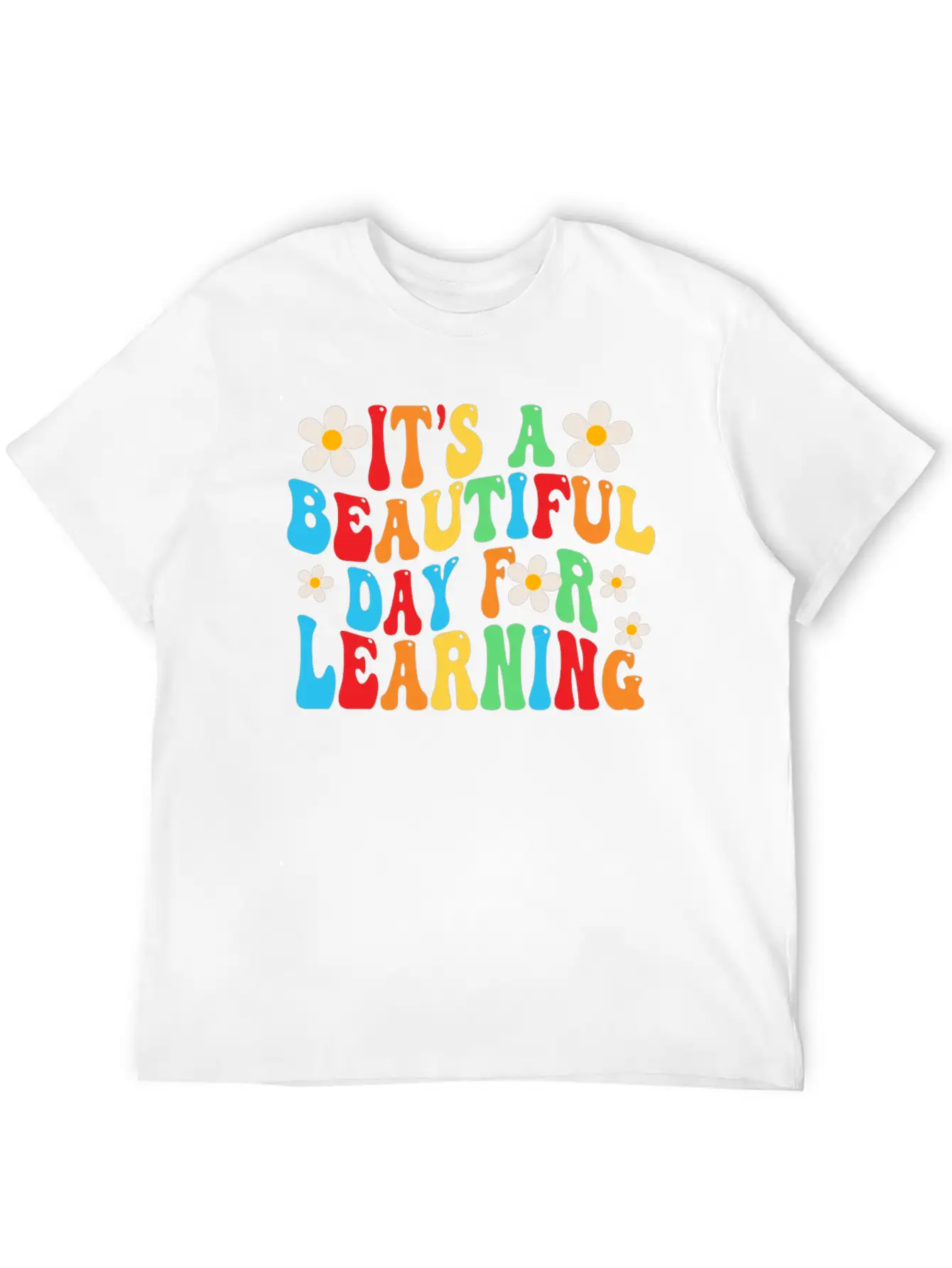 It's A Beautiful Day For Learning Unisex Casual T-Shirt – Clean Design For Daily Comfort