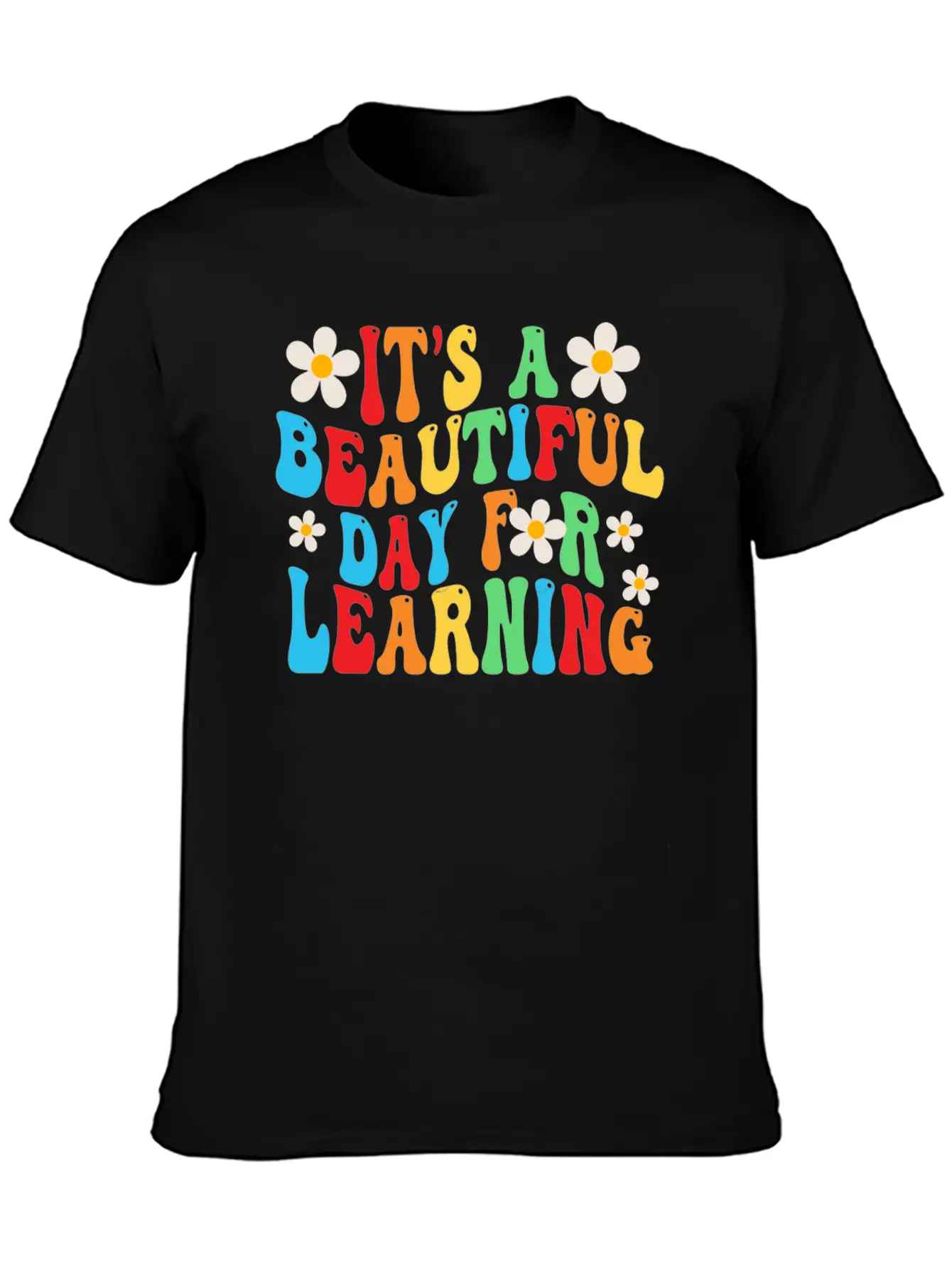 It's A Beautiful Day For Learning Unisex Casual T-Shirt – Clean Design For Daily Comfort