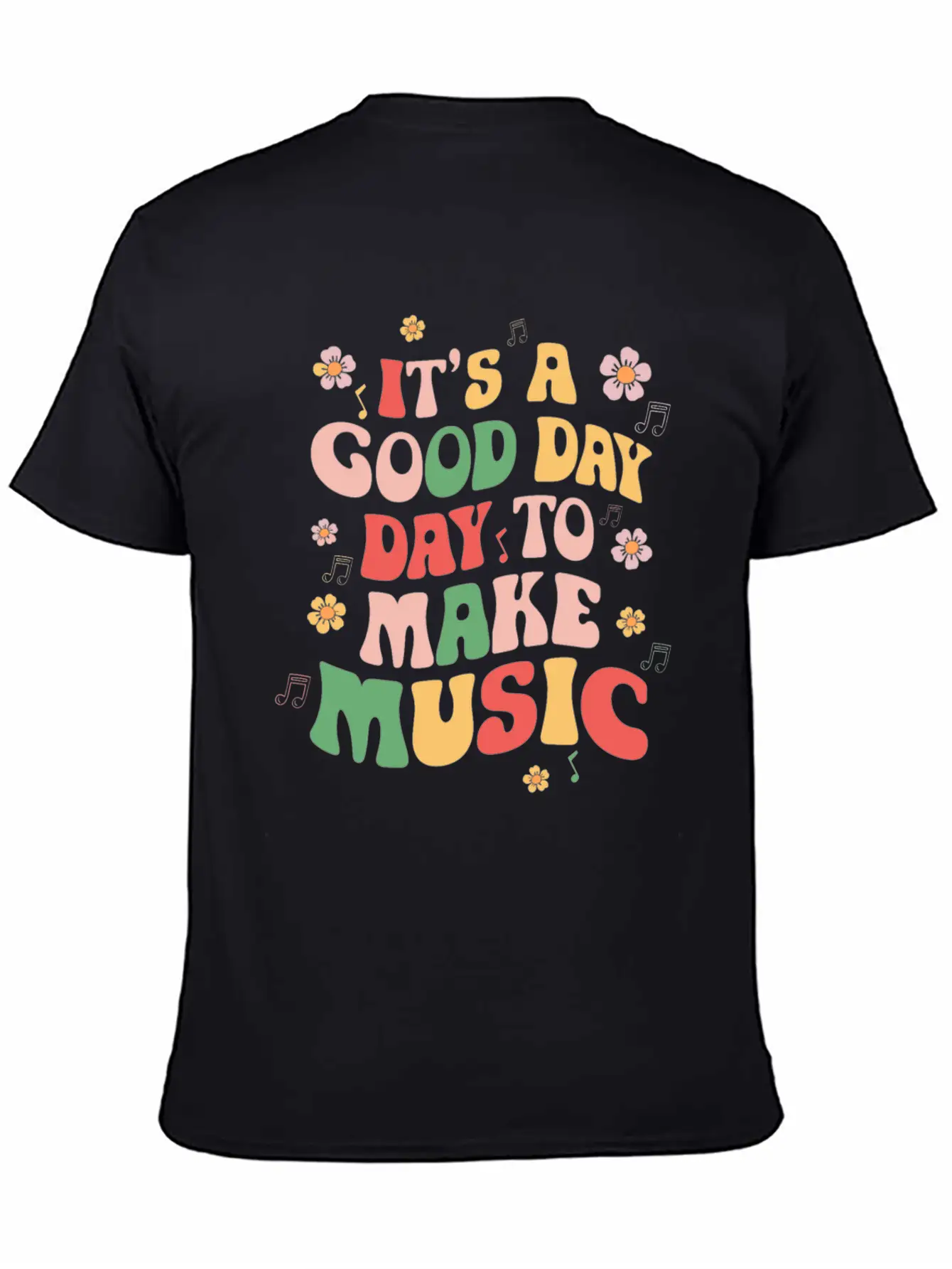 It's A Good Day To Make Music Unisex Casual T-Shirt – Clean Design For Daily Comfort