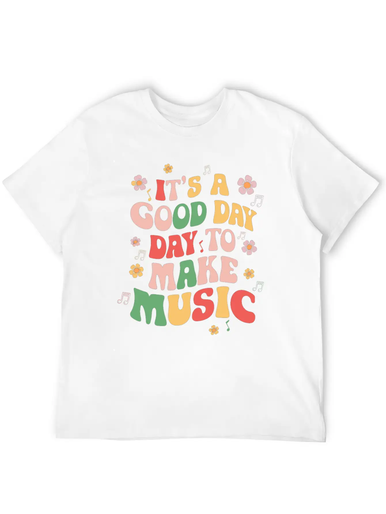 It's A Good Day To Make Music Unisex Casual T-Shirt – Clean Design For Daily Comfort