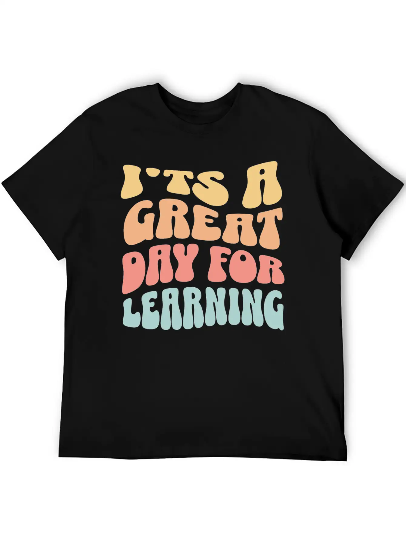 It's A Great Day For Learning Essential Cotton Tee For Daily Outfits – Unisex Style