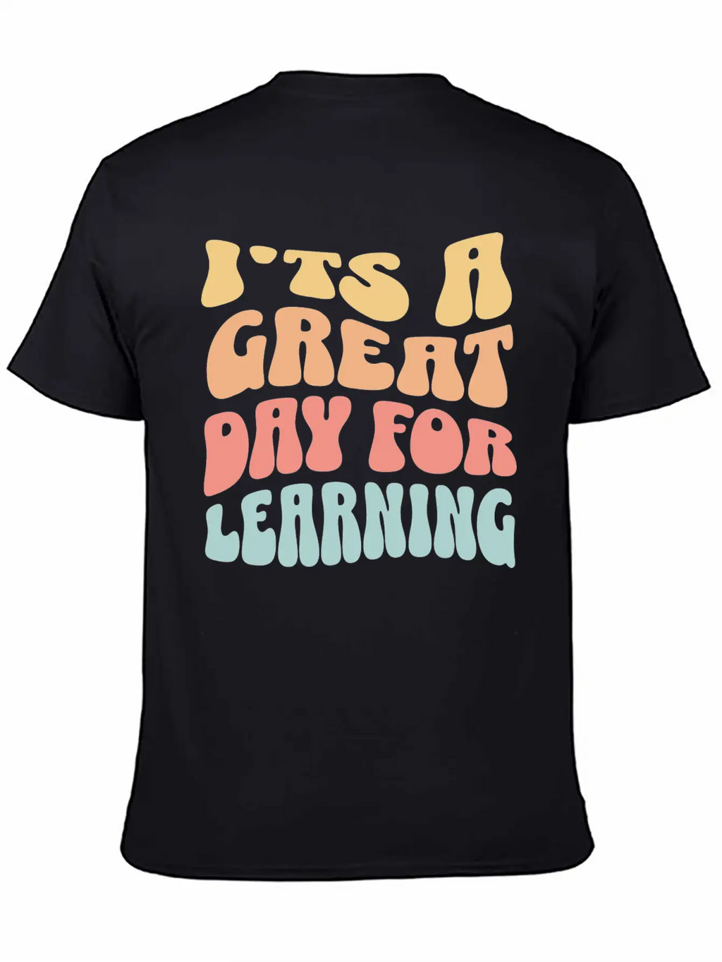 It's A Great Day For Learning Essential Cotton Tee For Daily Outfits – Unisex Style