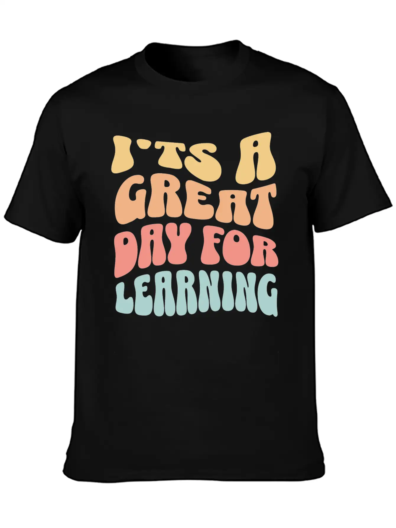 It's A Great Day For Learning Essential Cotton Tee For Daily Outfits – Unisex Style