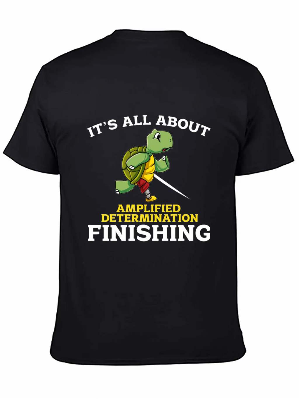 Its All About Amplified Determination Finishing Unisex Casual T-Shirt – Clean Design For Daily Comfort