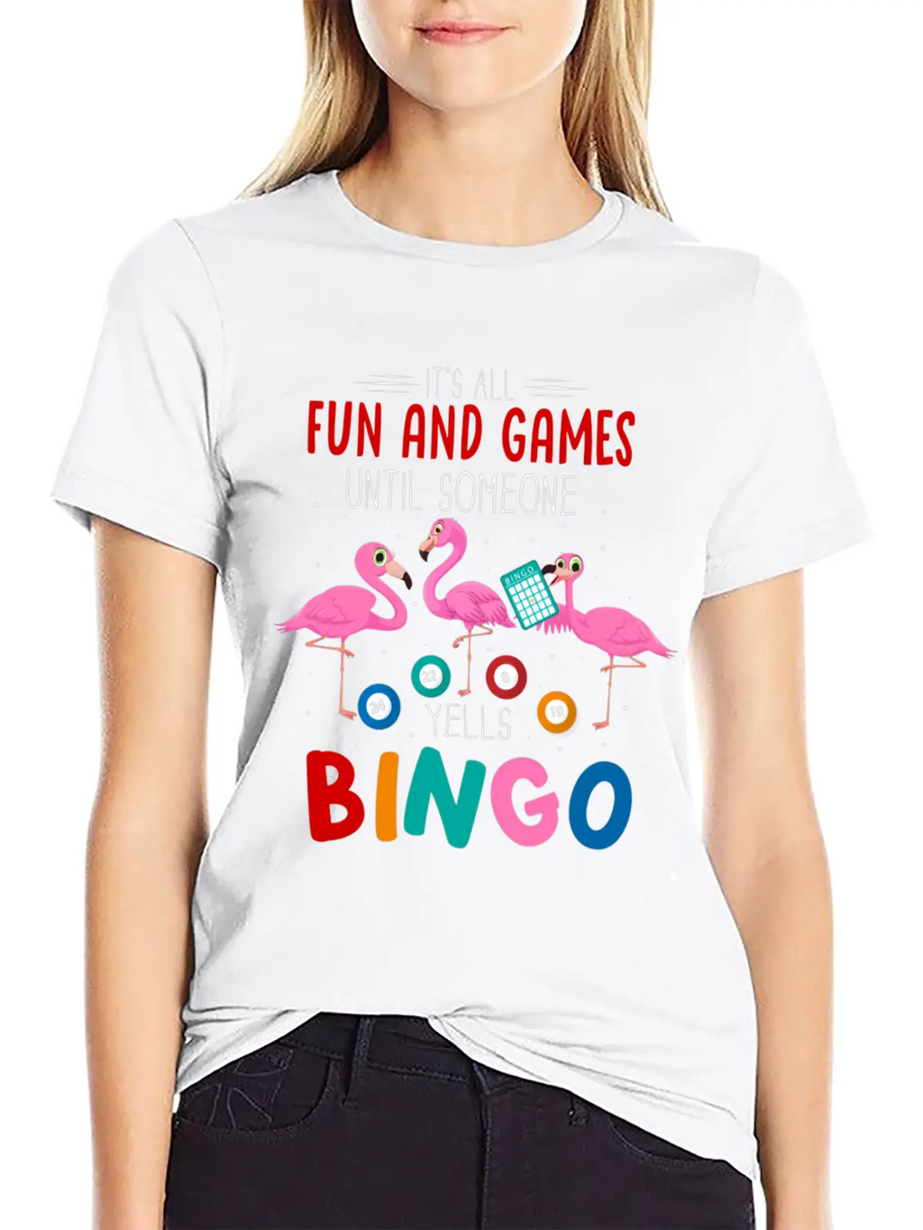 It'S All Fun And Games Until Someone Yells Bingo Casual Graphic T-Shirt – Simple And Comfortable Daily Wear