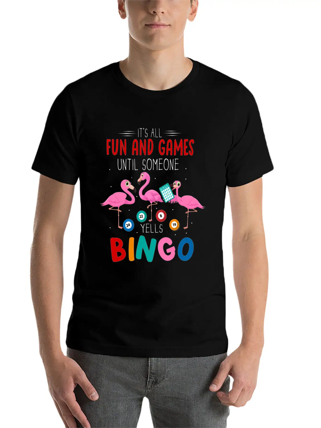 It'S All Fun And Games Until Someone Yells Bingo Casual Graphic T-Shirt – Simple And Comfortable Daily Wear