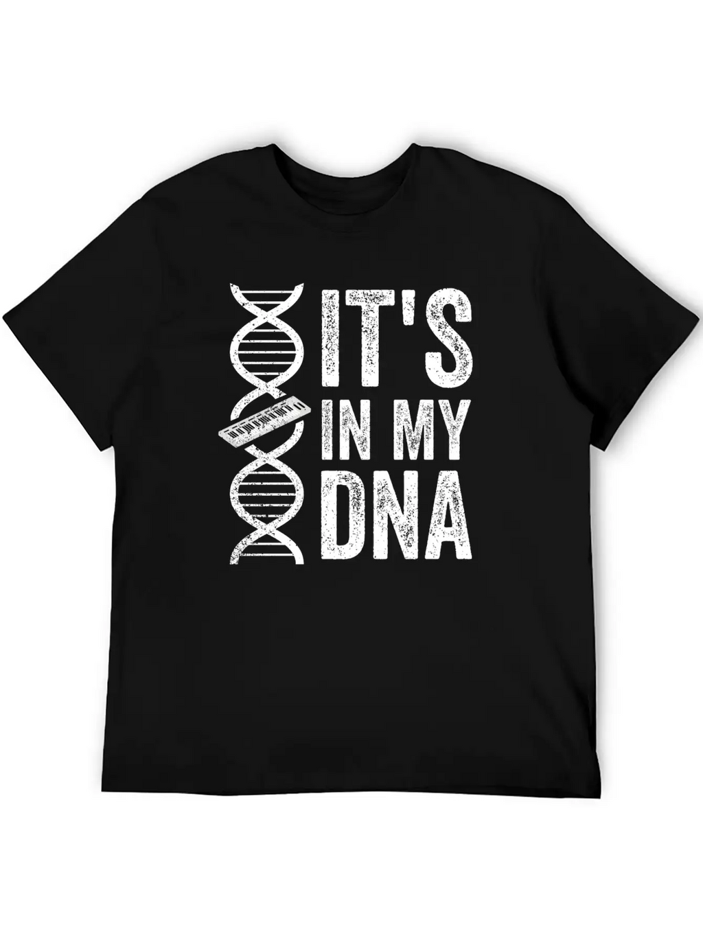 IT'S IN MY DNA KEYBOARD Classic Fit Graphic Tee For Daily Comfort – Unisex Cotton Shirt
