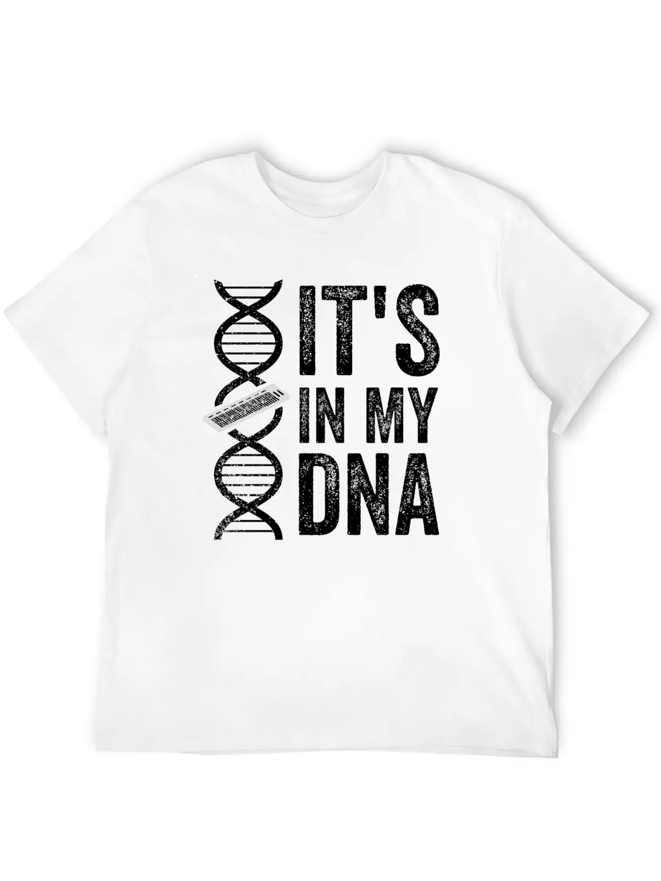 IT'S IN MY DNA KEYBOARD Classic Fit Graphic Tee For Daily Comfort – Unisex Cotton Shirt