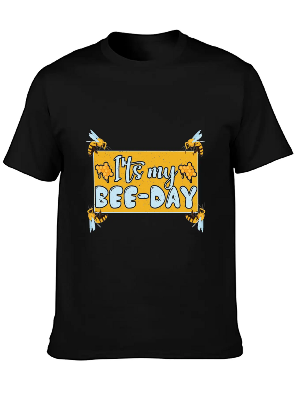 ITS MY BEE-DAY Unisex Casual T-Shirt – Clean Design For Daily Comfort