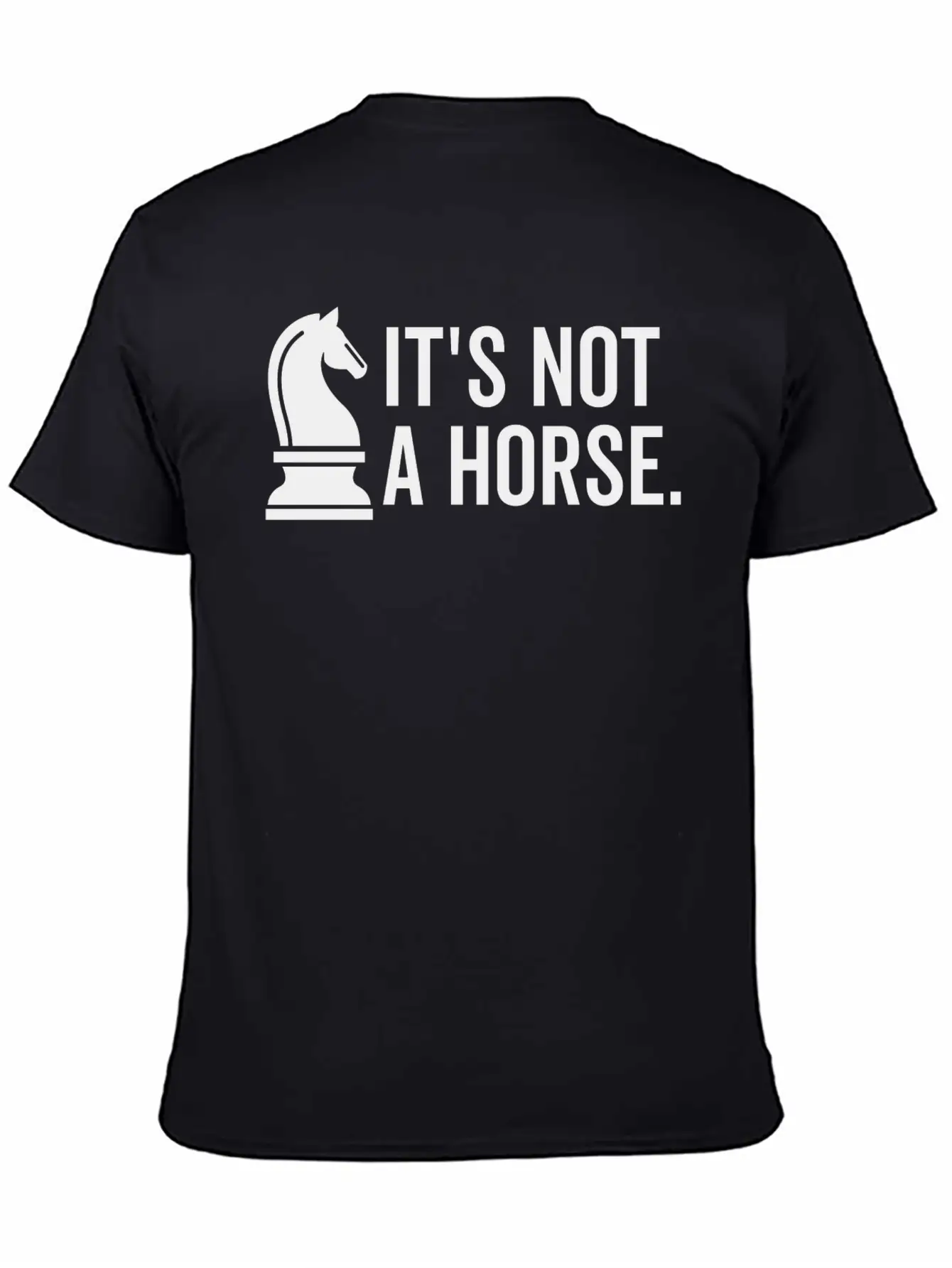 It's Not A Horse Unisex Short Sleeve Soft Cotton T-Shirt – Casual Everyday Wear