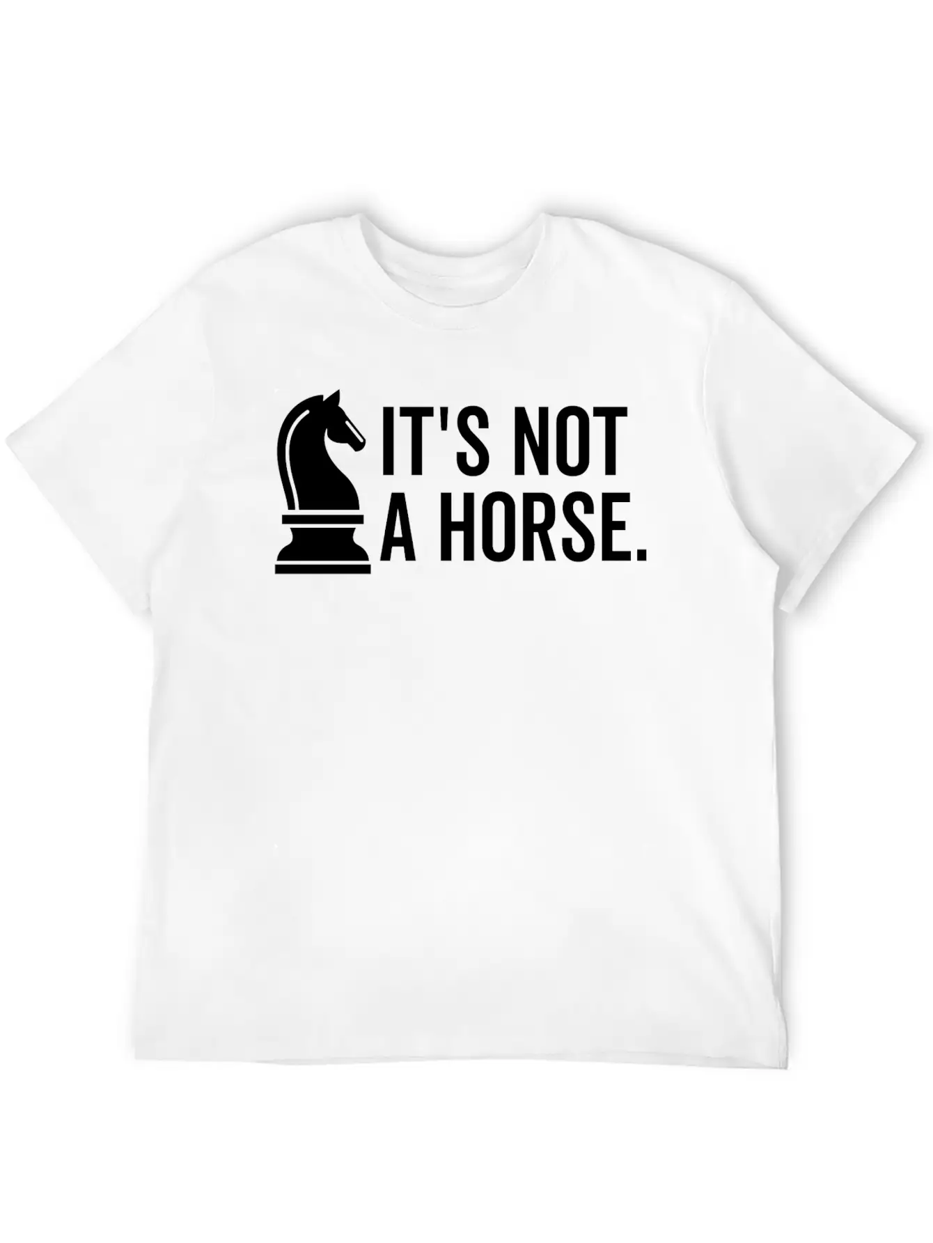 It's Not A Horse Unisex Short Sleeve Soft Cotton T-Shirt – Casual Everyday Wear