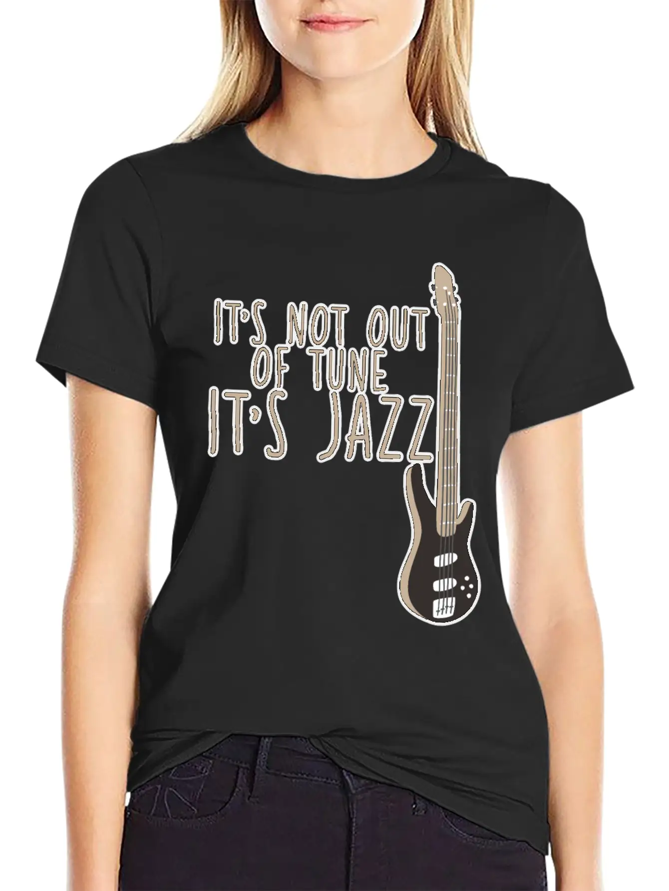 It's Not Out Of Tune, It's Jazz 2 Casual Graphic T-Shirt – Simple And Comfortable Daily Wear