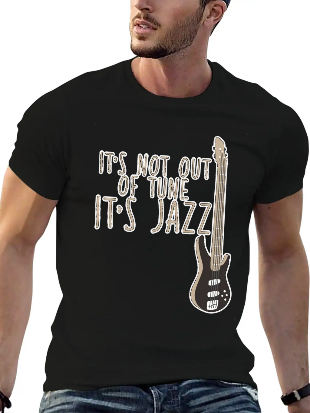 It's Not Out Of Tune, It's Jazz 2 Casual Graphic T-Shirt – Simple And Comfortable Daily Wear