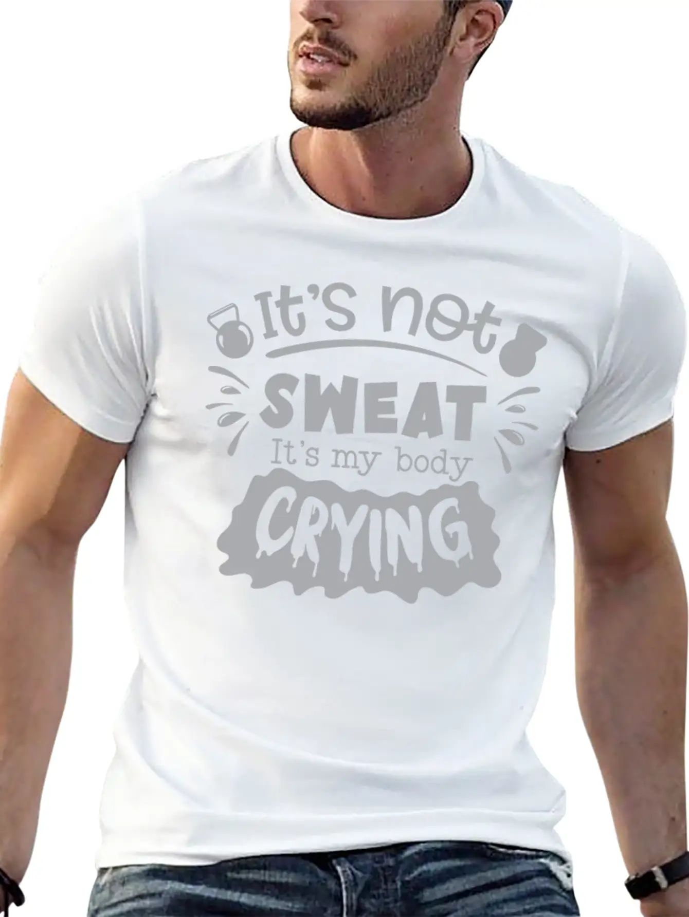 Its Not Sweat Its My Body Crying Unisex Short Sleeve Soft Cotton T-Shirt – Casual Everyday Wear