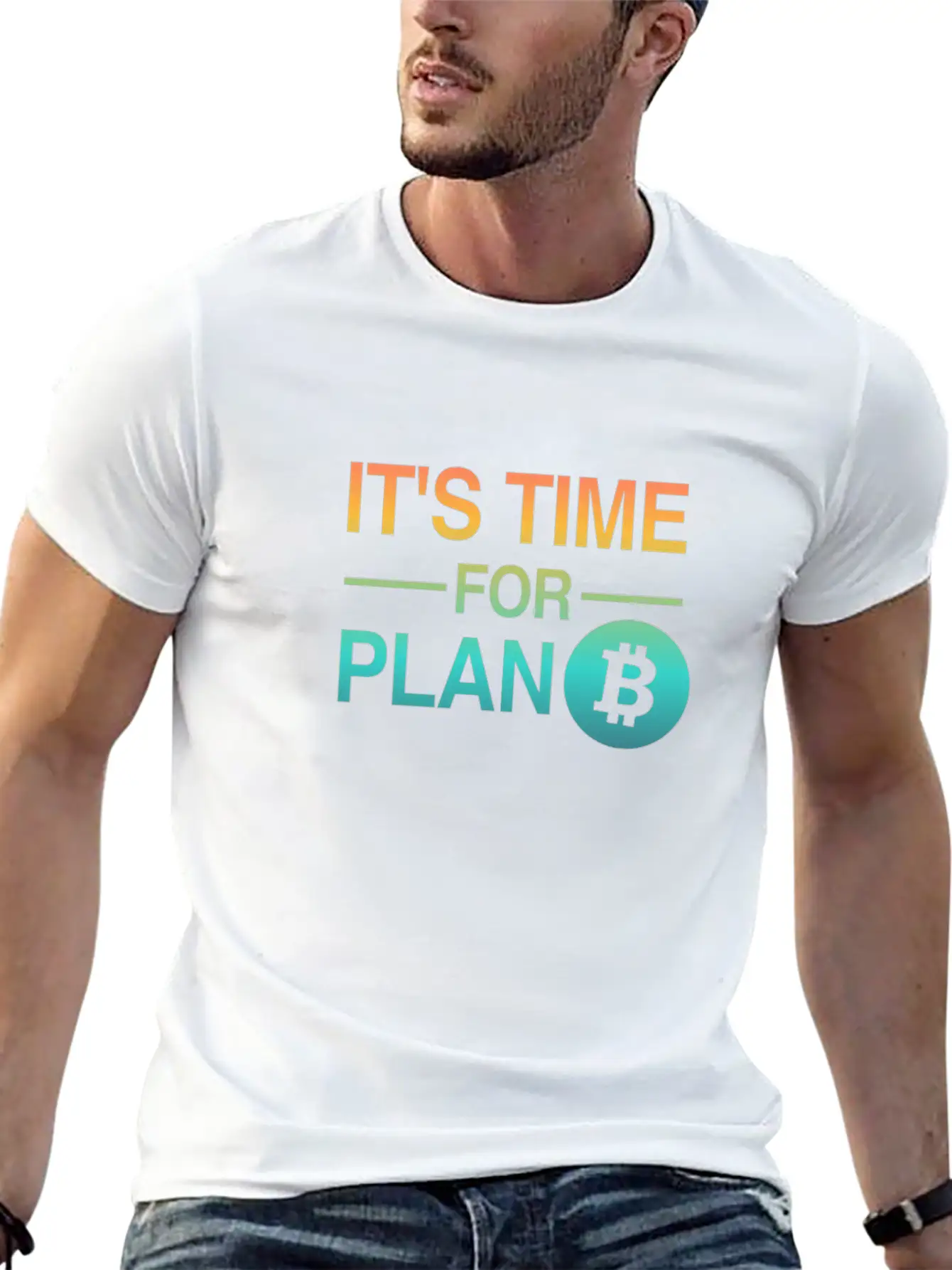 It's Time For Plan B - Bitcoin, Cryptos, Hodlers Breathable Soft Cotton T-Shirt – Timeless Casual Look