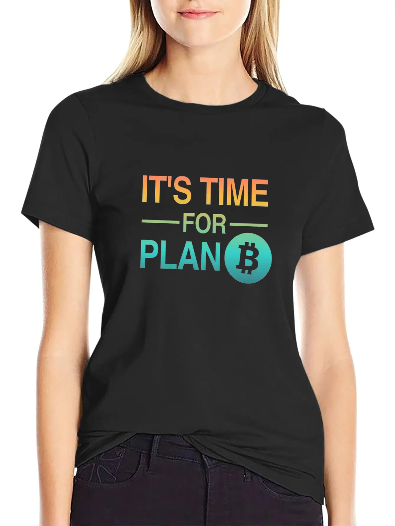 It's Time For Plan B - Bitcoin, Cryptos, Hodlers Breathable Soft Cotton T-Shirt – Timeless Casual Look