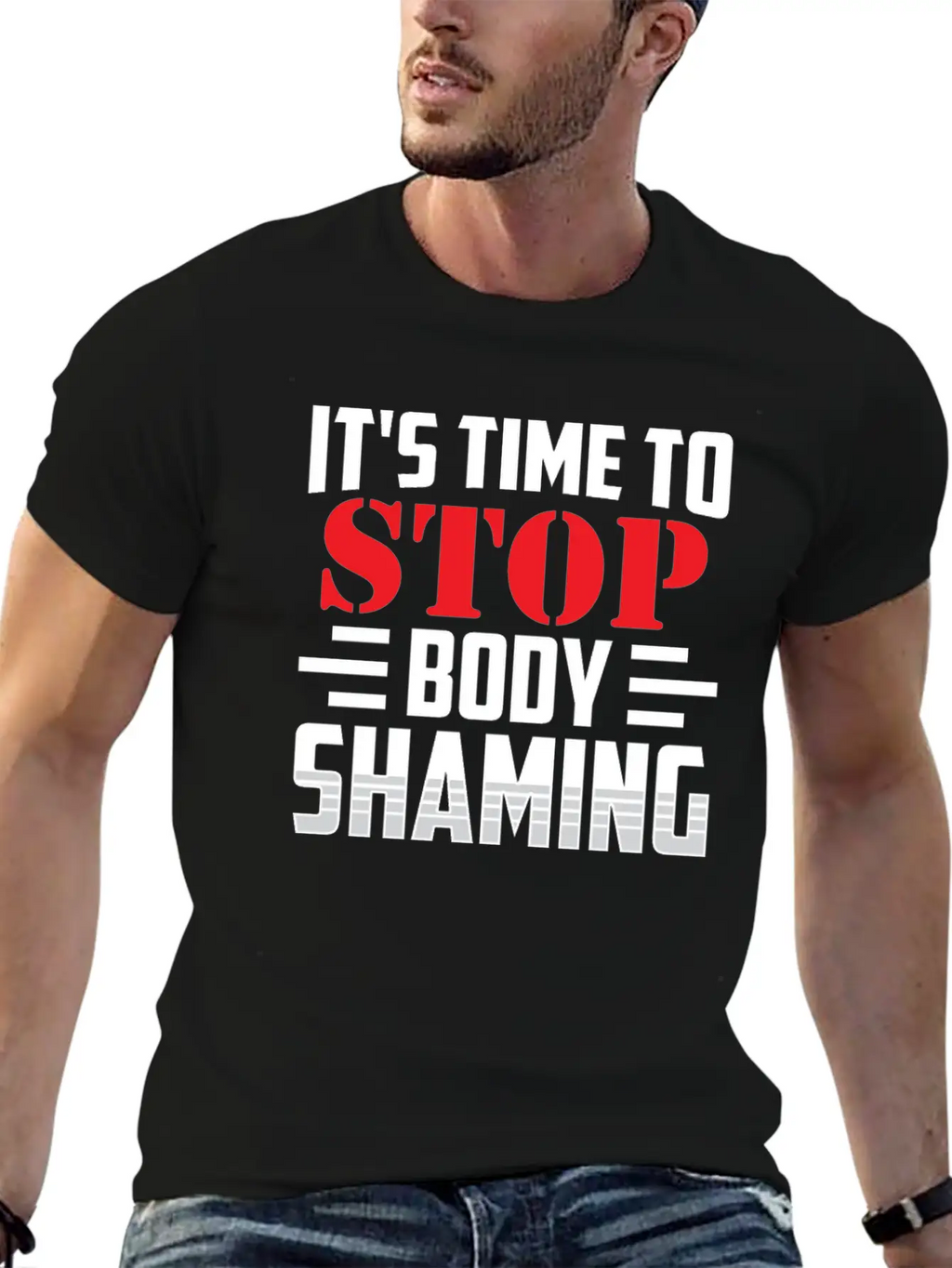 It's Time To Stop Body Shaming Mocking Appearance Unisex Short Sleeve Soft Cotton T-Shirt – Casual Everyday Wear