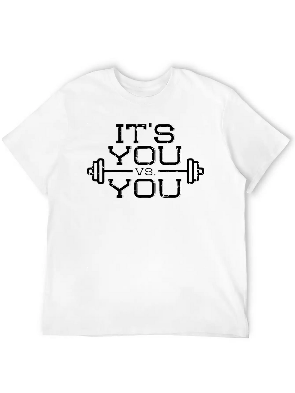 Its Vs You Workout Gym Workout Motivation Fitness Stylish Everyday T-Shirt – Unisex Basic Cotton Tee