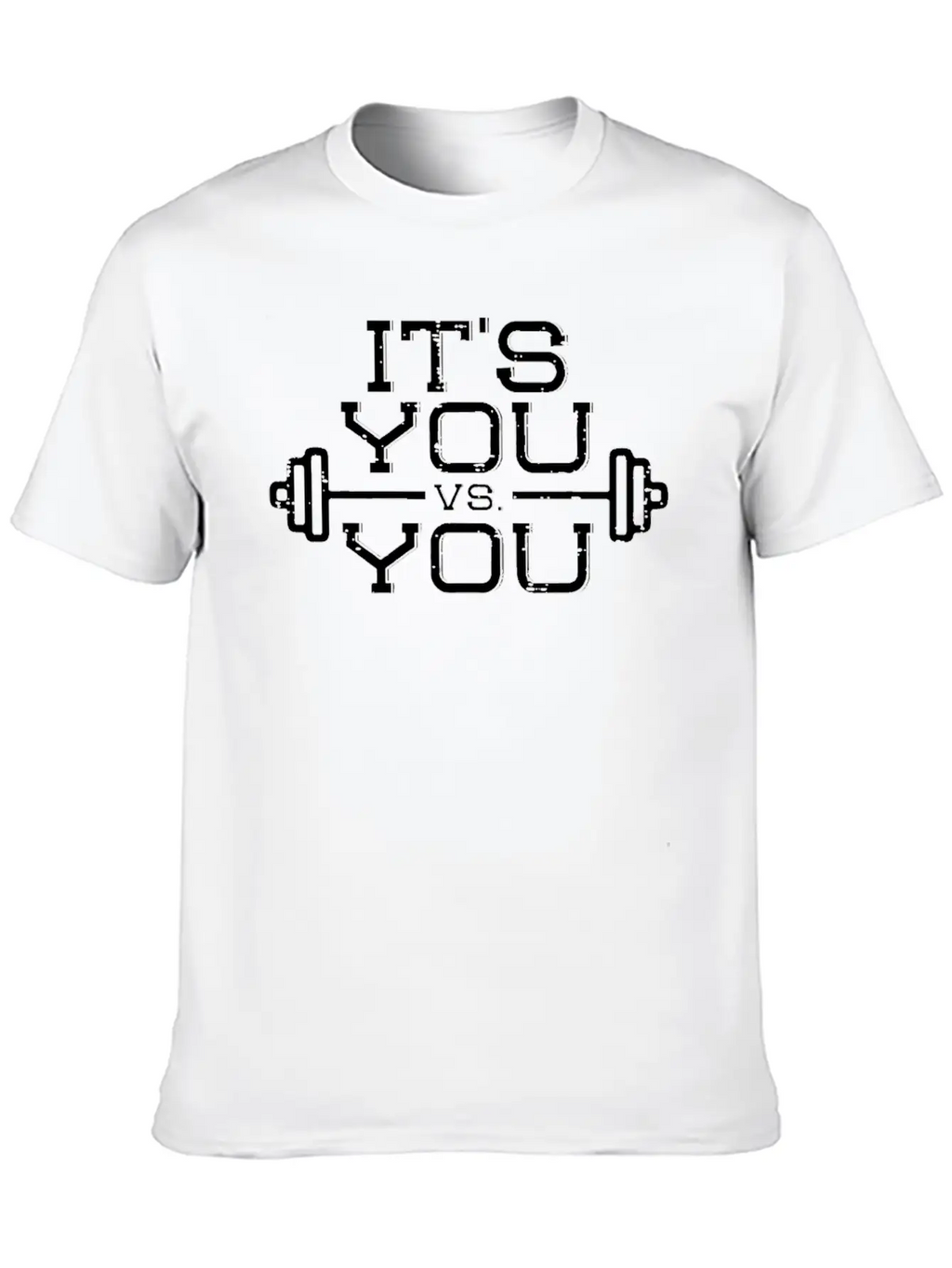 Its Vs You Workout Gym Workout Motivation Fitness Stylish Everyday T-Shirt – Unisex Basic Cotton Tee