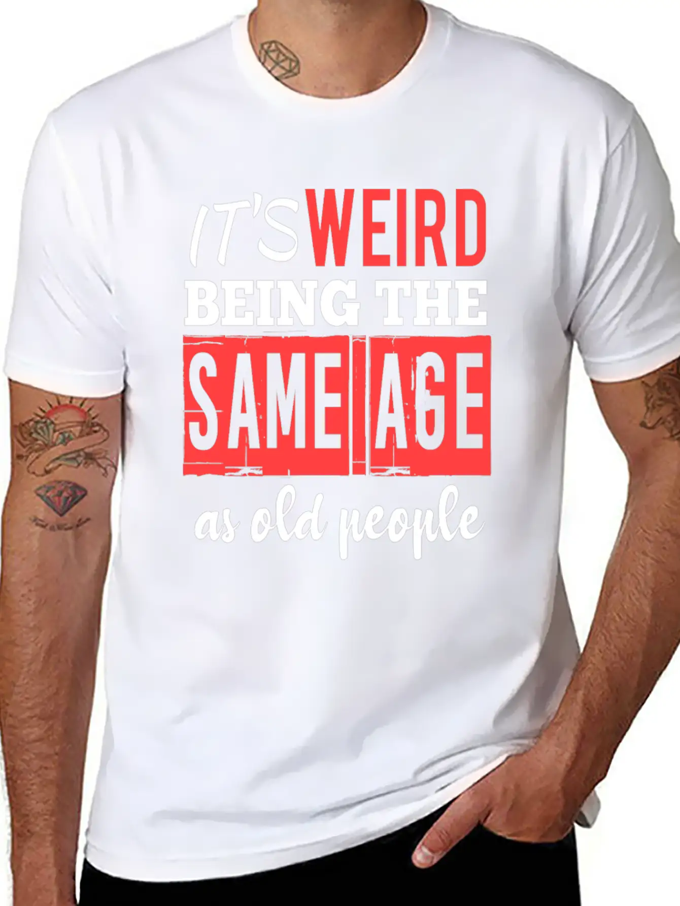 It's Weird Being The Same Age Essential Cotton Tee For Daily Outfits – Unisex Style