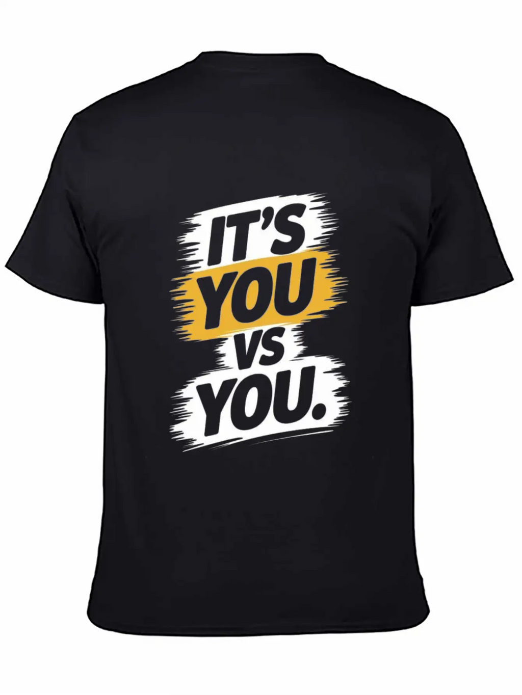 It's You Vs. You - Motivational Quote Unisex Short Sleeve Soft Cotton T-Shirt – Casual Everyday Wear