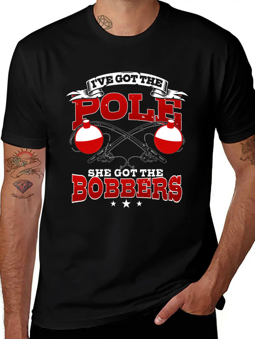 I've Got The Pole She Has The Bobbers Fishing Fish Unisex Casual T-Shirt – Clean Design For Daily Comfort