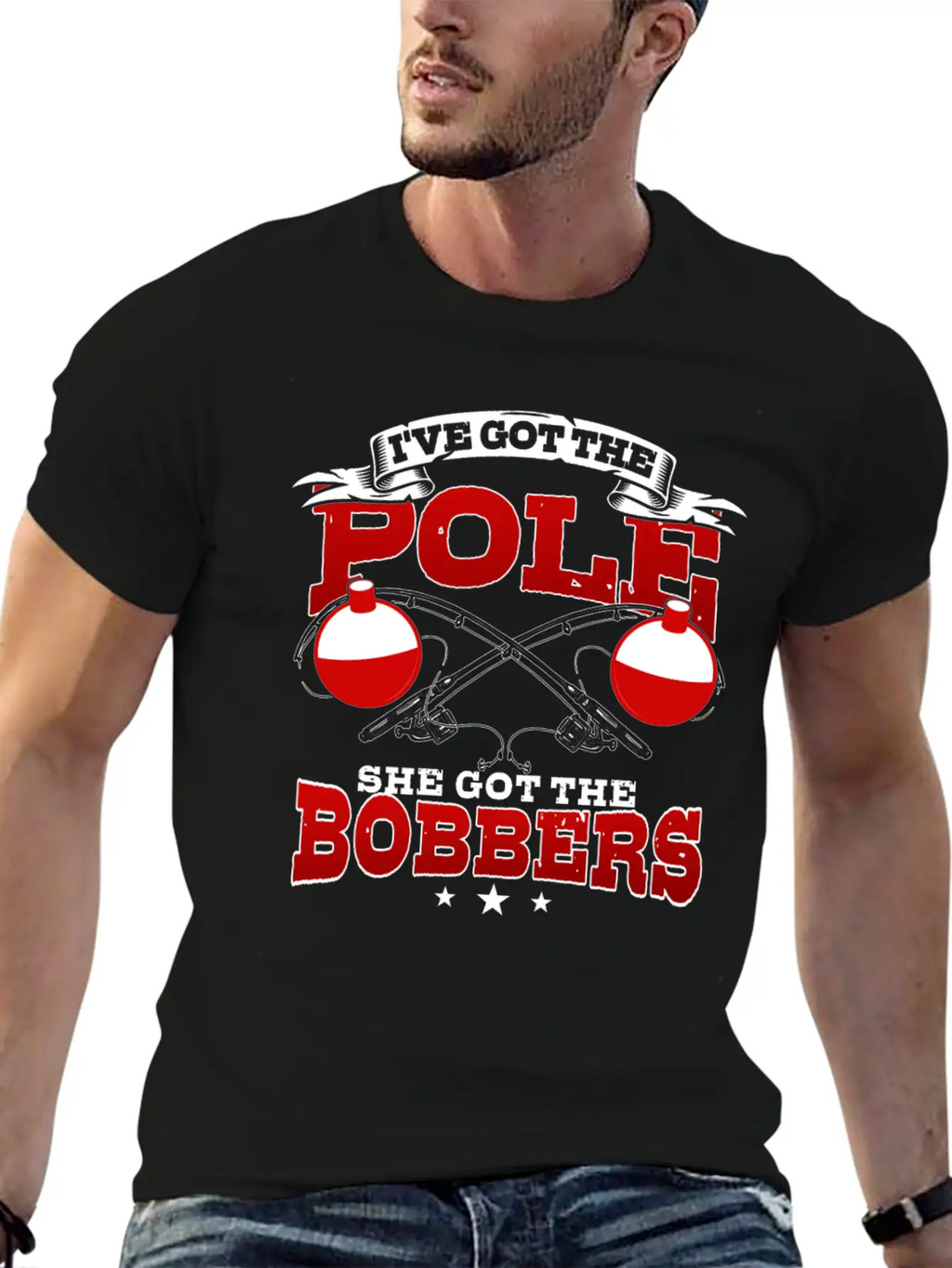 I've Got The Pole She Has The Bobbers Fishing Fish Unisex Casual T-Shirt – Clean Design For Daily Comfort