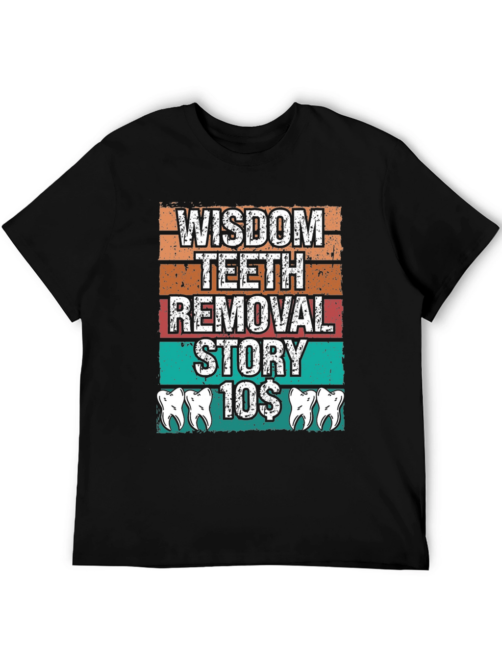 Wisdom Teeth Removal Story T-Shirt