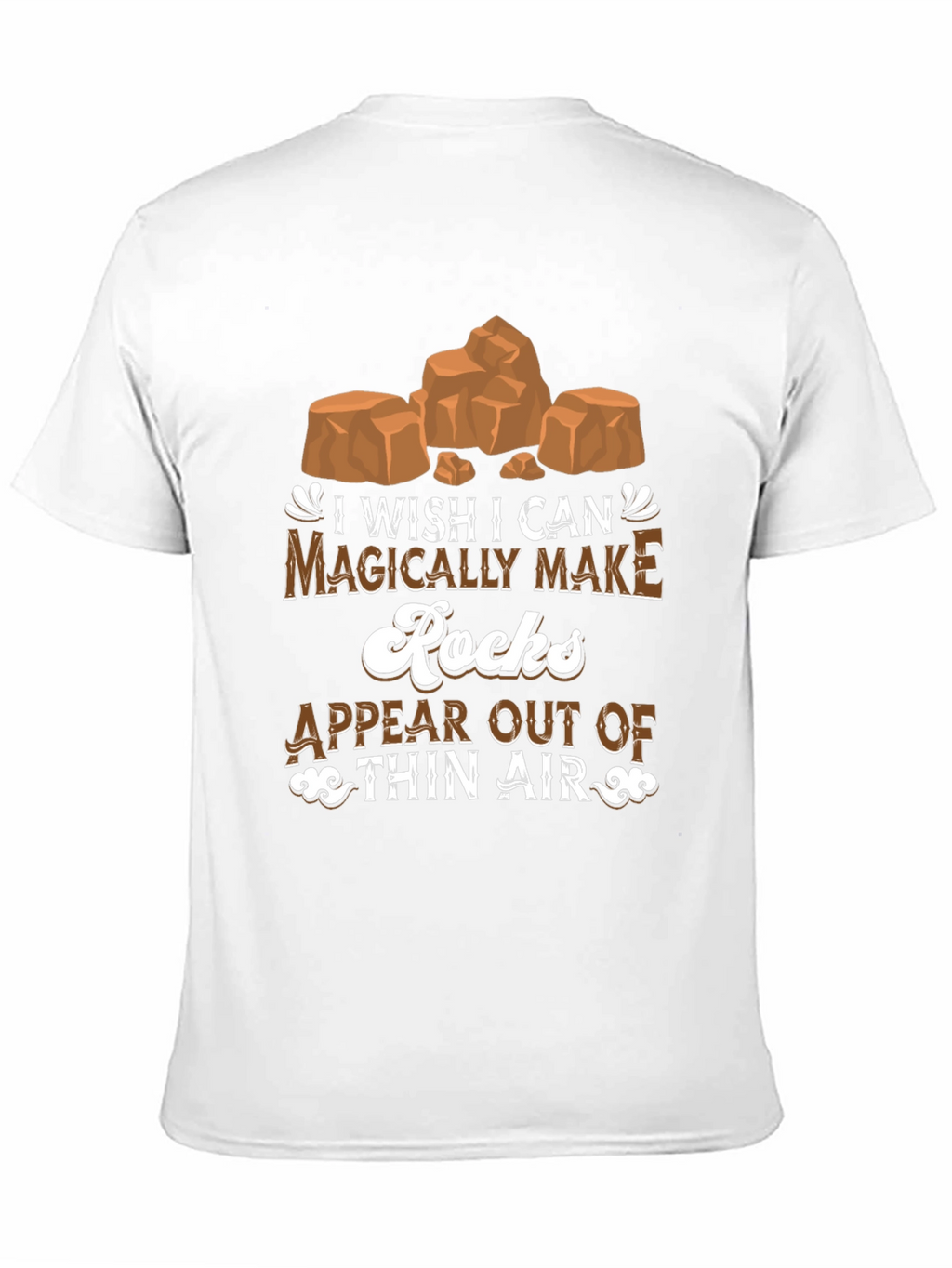 Magical Rocks T-Shirt: Geology Humor Tee