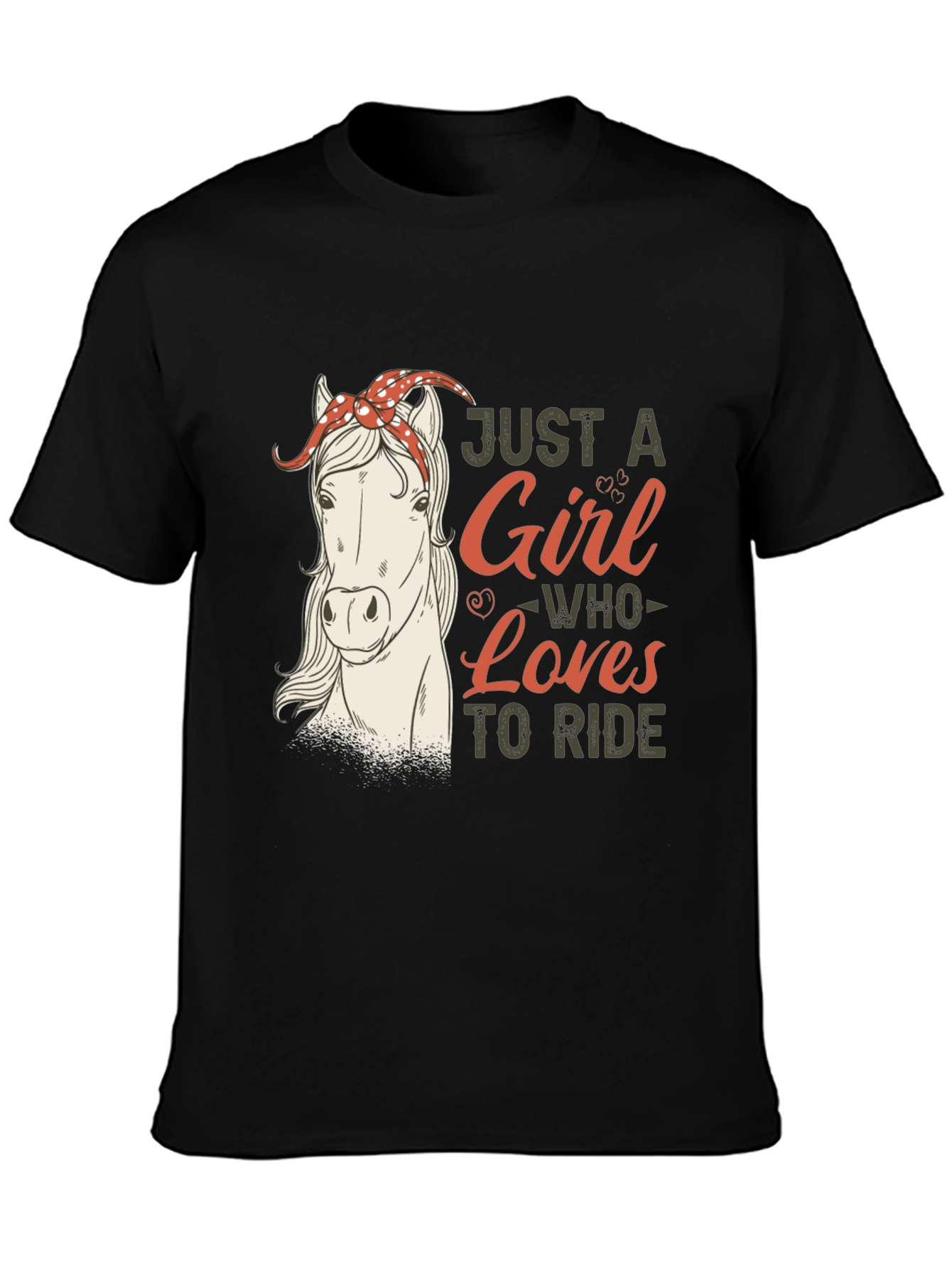 Just A Girl Who Loves to Ride Horse T-Shirt