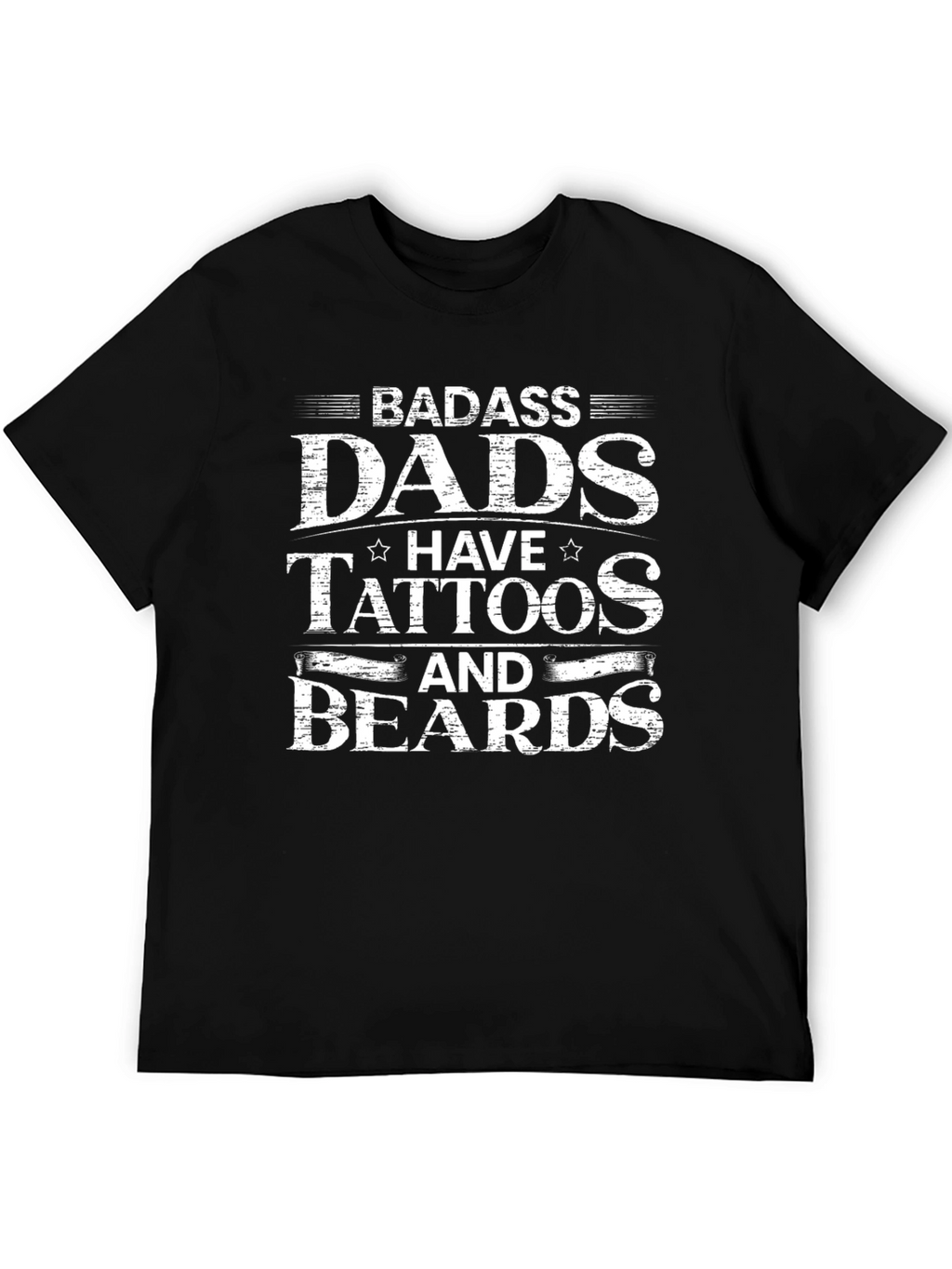 Badass Dads Tattoos Beards Graphic Tee