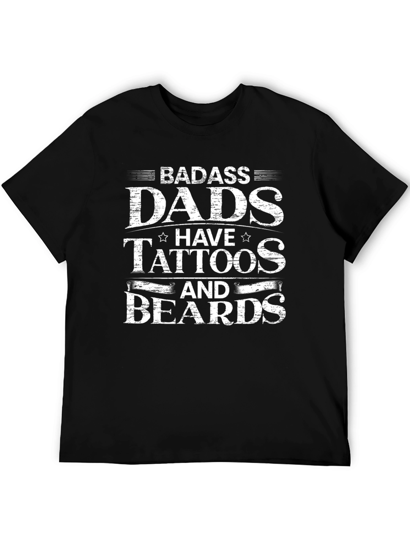 Badass Dads Tattoos Beards Graphic Tee