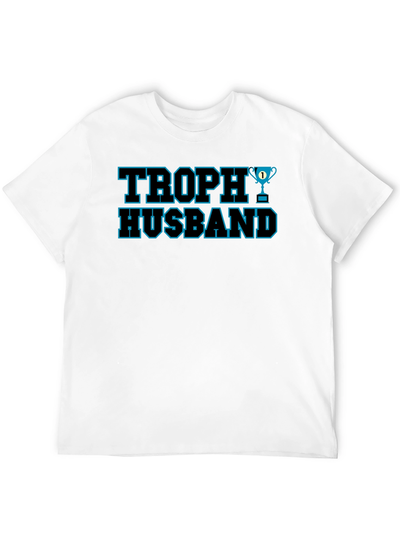 Trophy Husband Graphic Tee