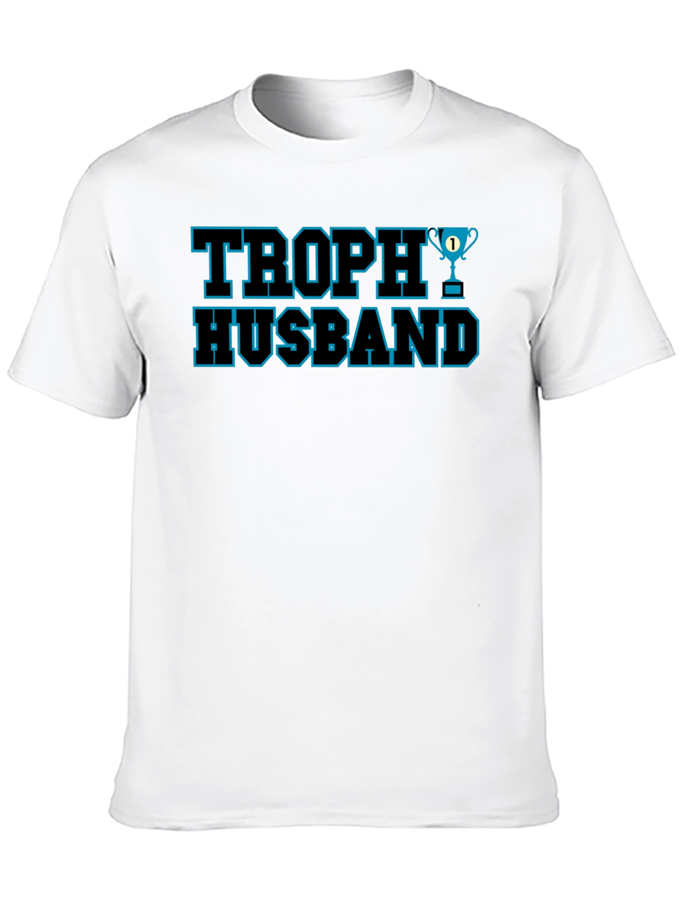 Trophy Husband Graphic Tee