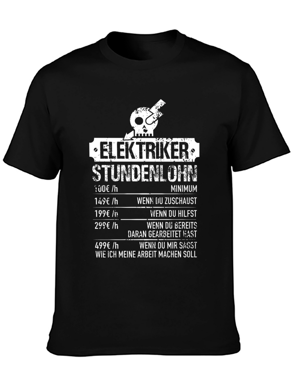 Electrician Hourly Rate T-Shirt - Funny Gift